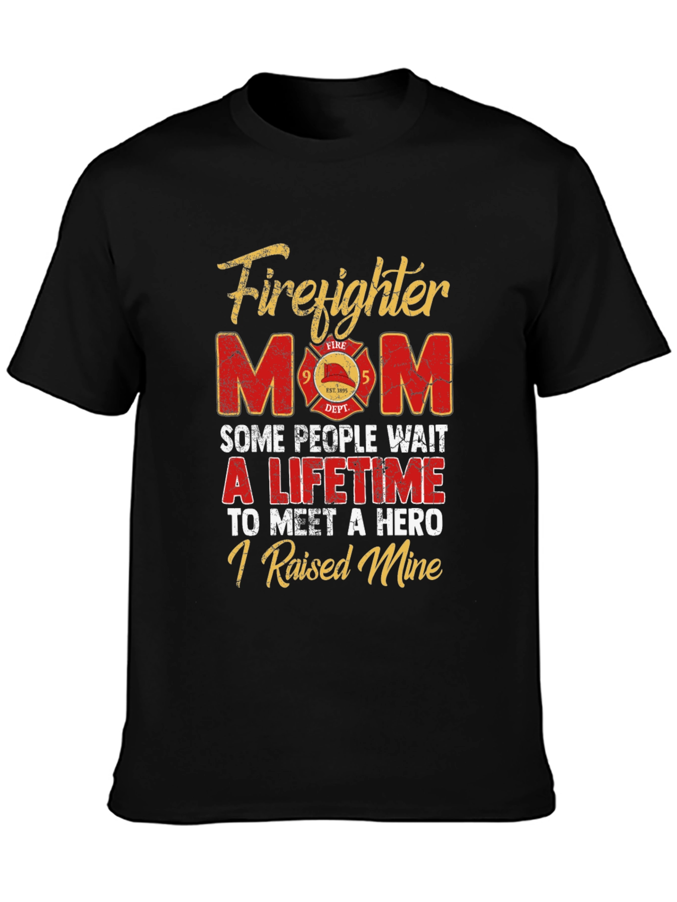 Firefighter Mom T-Shirt - Hero Raising Tee