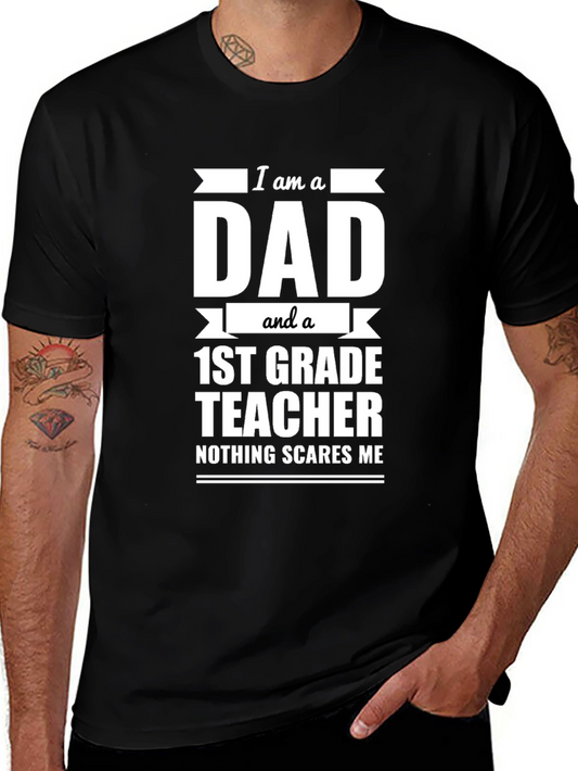 Dad 1st Grade Teacher T-Shirt - Funny Gift