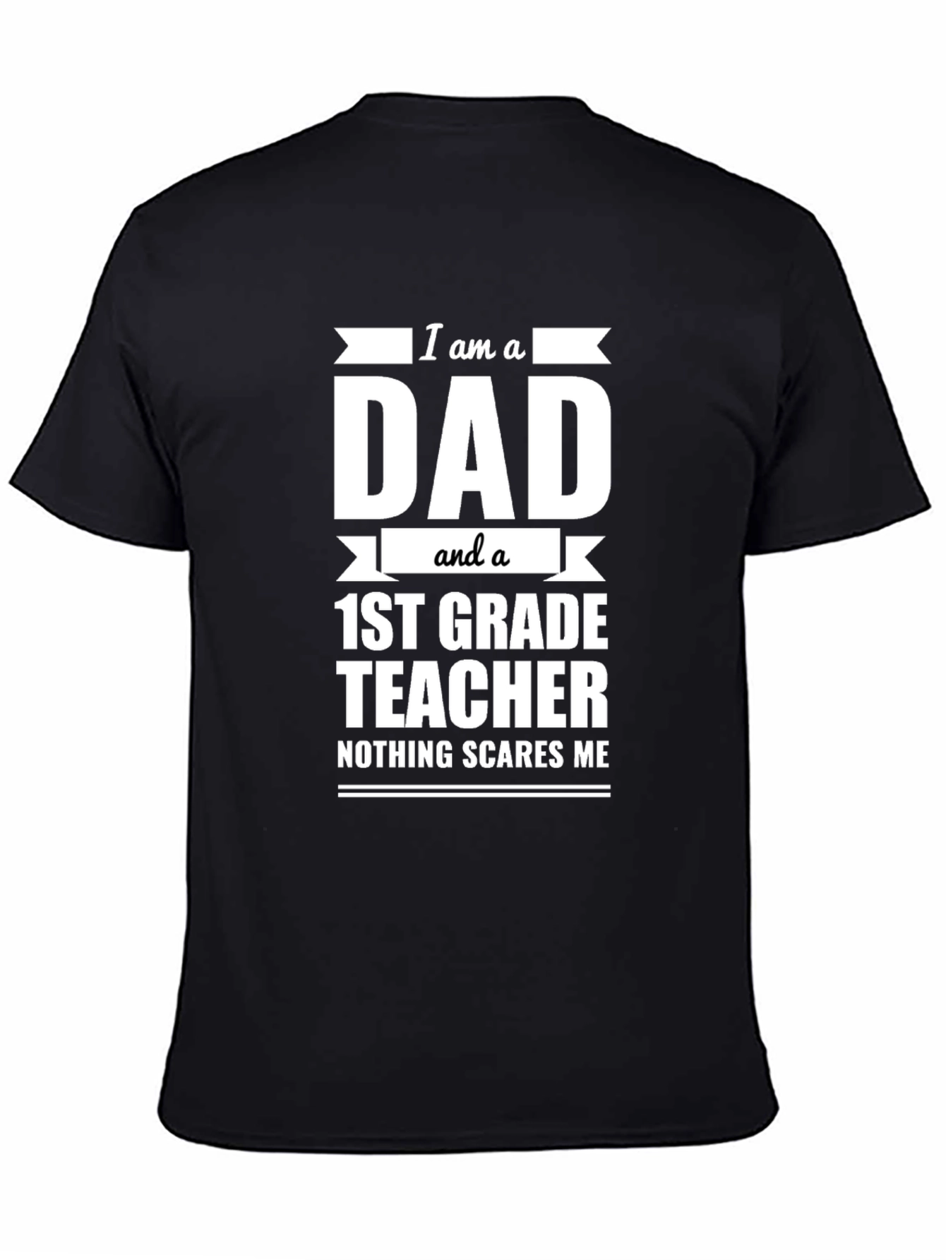 Dad 1st Grade Teacher T-Shirt - Funny Gift