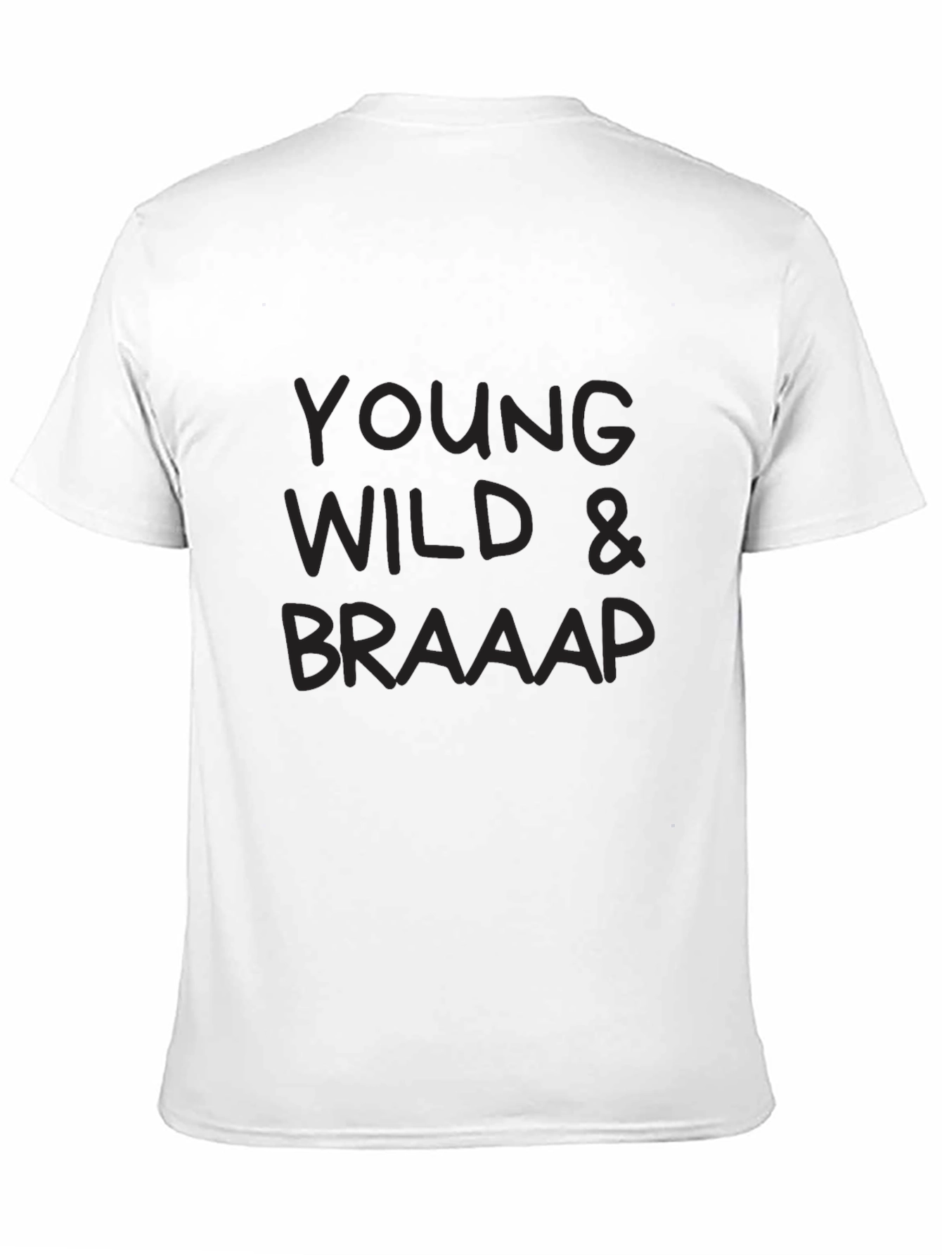 Young Wild & Braaap Black Graphic Tee