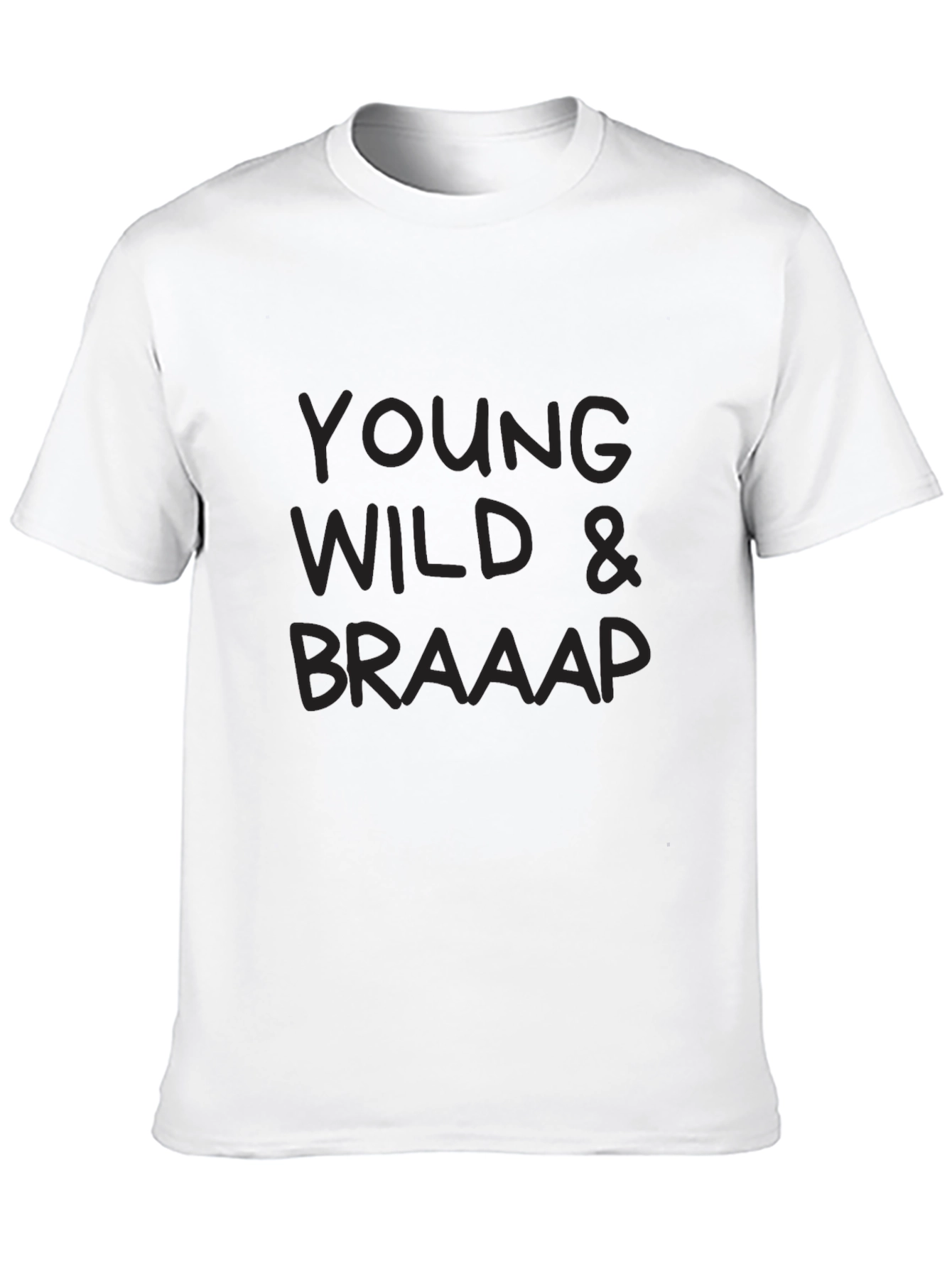 Young Wild & Braaap Black Graphic Tee