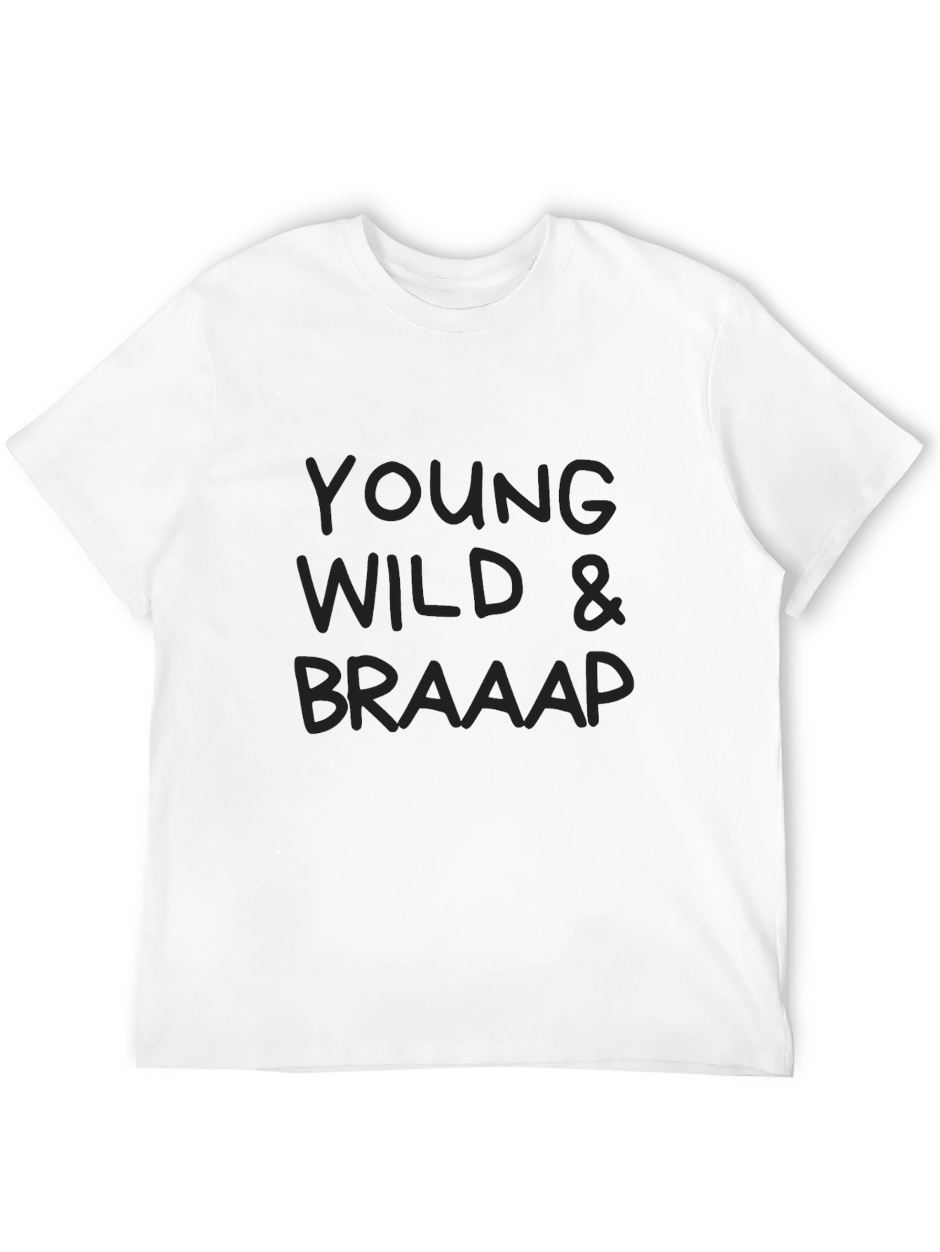 Young Wild & Braaap Black Graphic Tee