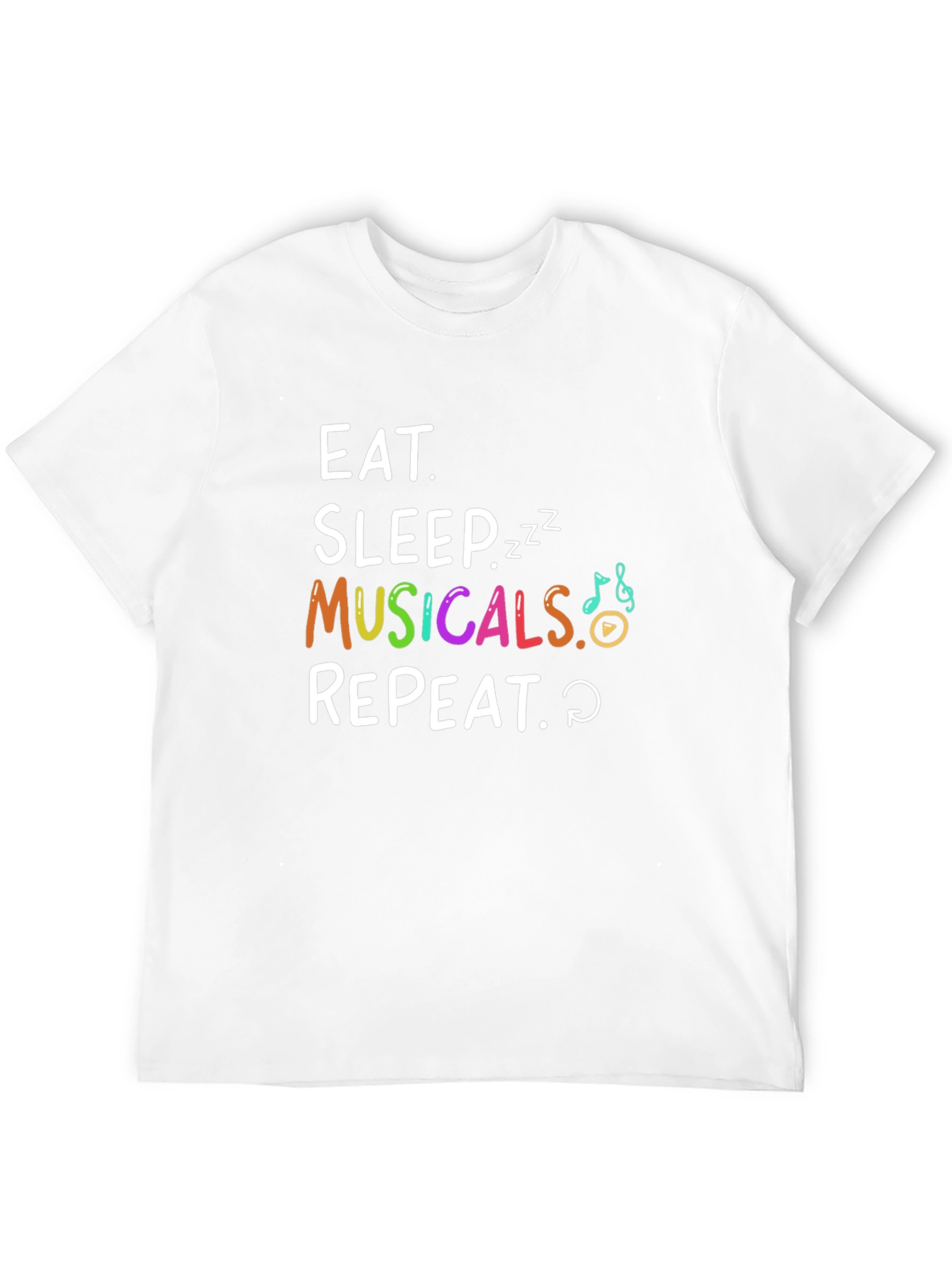 Eat Sleep Musicals Repeat Graphic Tee