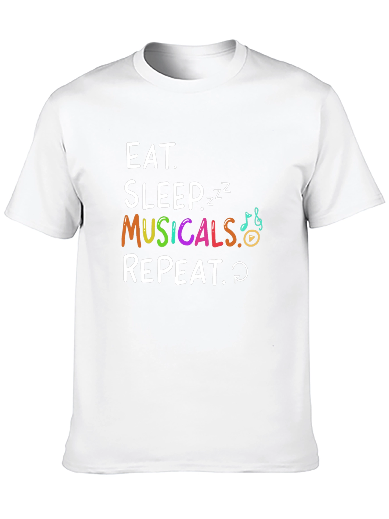 Eat Sleep Musicals Repeat Graphic Tee