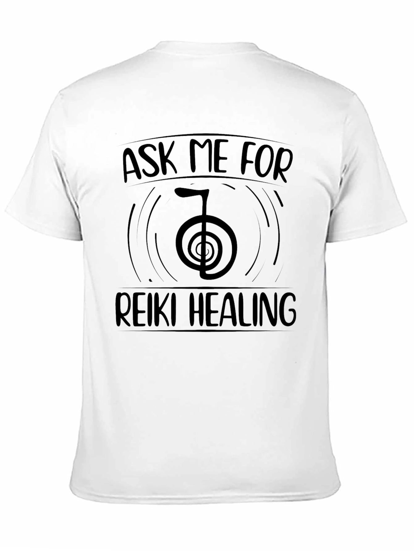 Ask Me for Reiki Healing T-Shirt