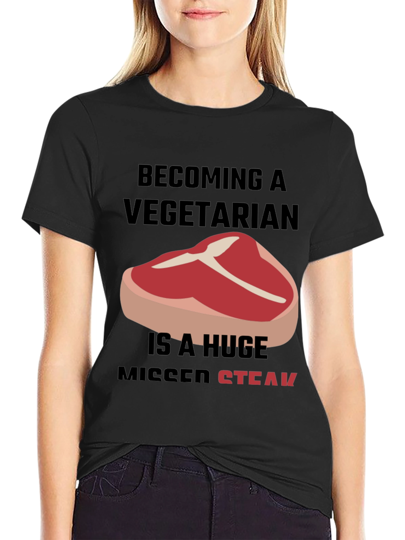 Becoming A Vegetarian Missed Steak T-Shirt