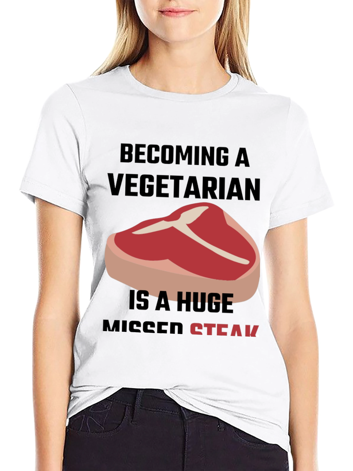 Becoming A Vegetarian Missed Steak T-Shirt