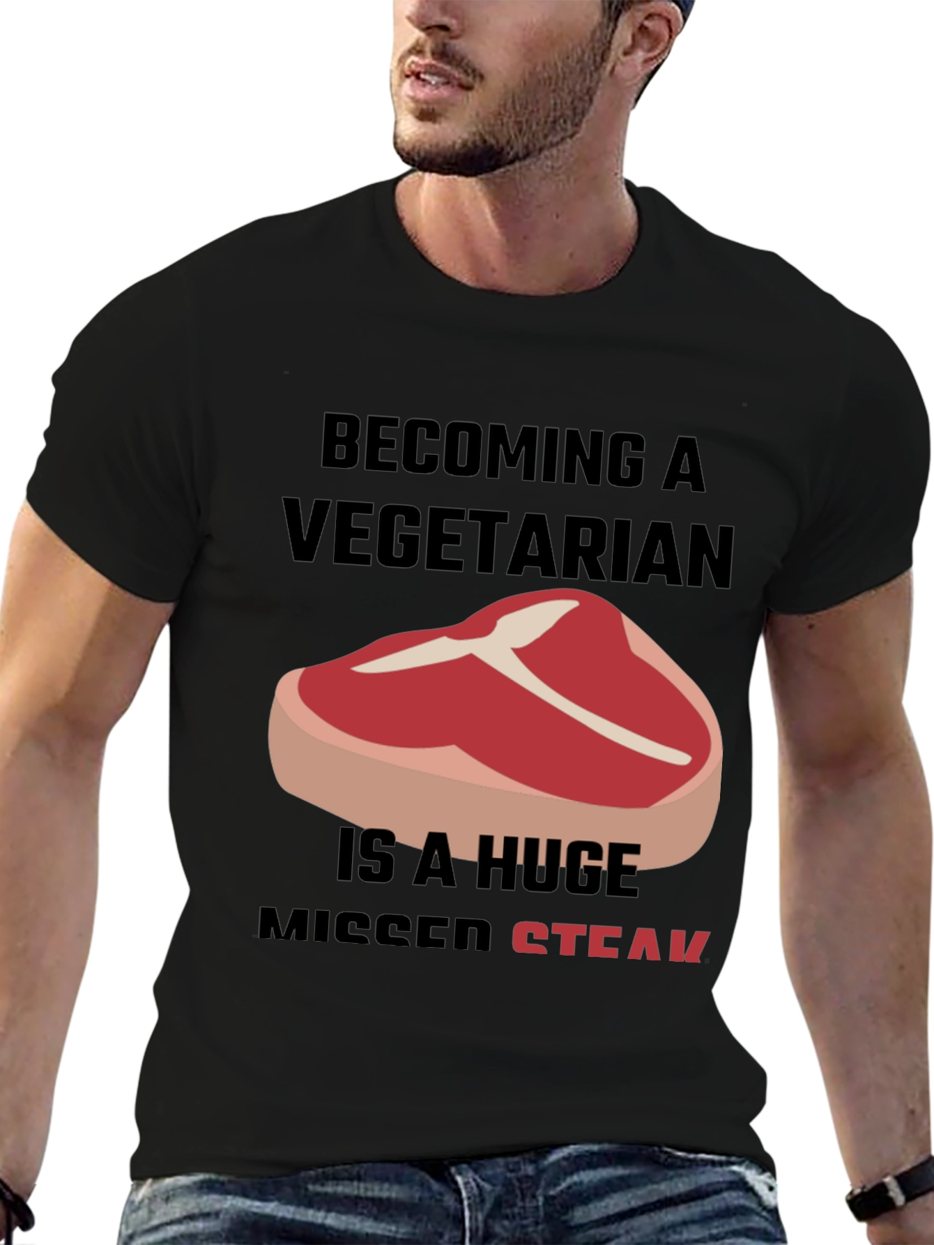 Becoming A Vegetarian Missed Steak T-Shirt