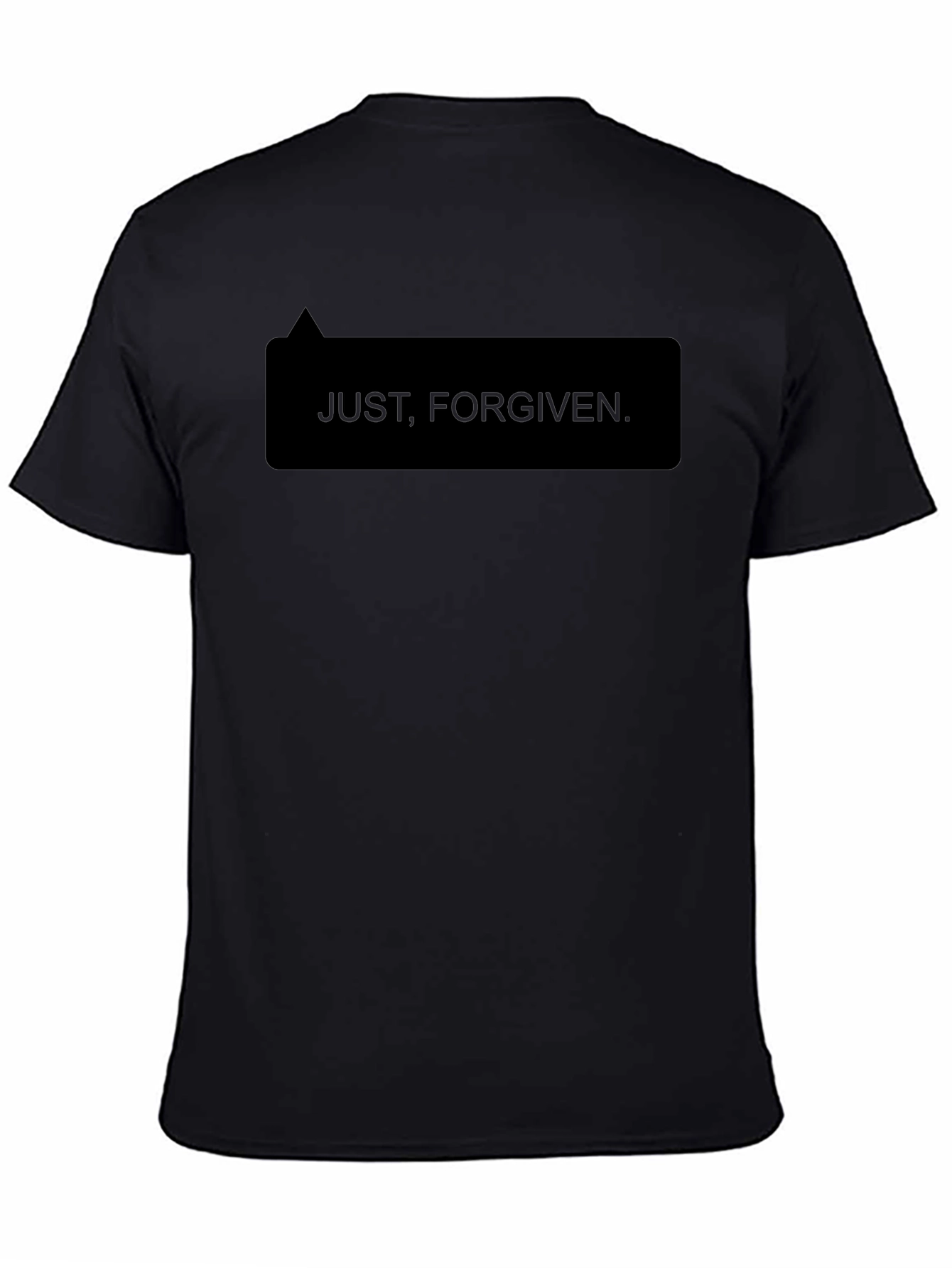 Just Forgiven. Black T-Shirt