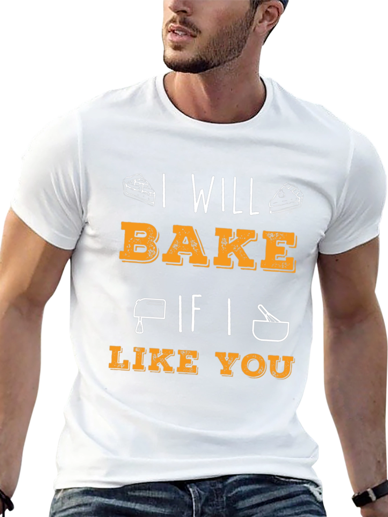 I Will Bake If I Like You Graphic T-Shirt