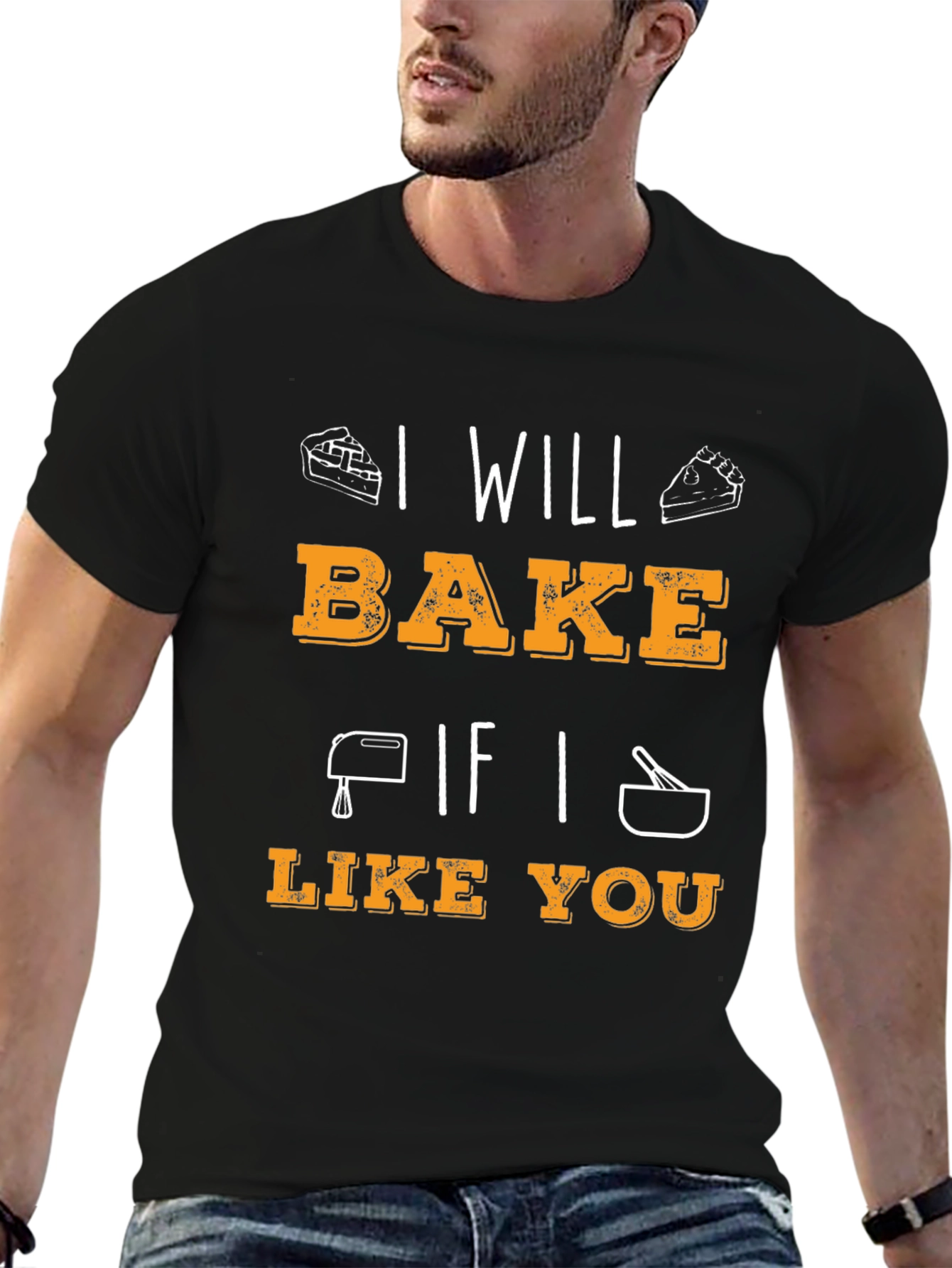 I Will Bake If I Like You Graphic T-Shirt