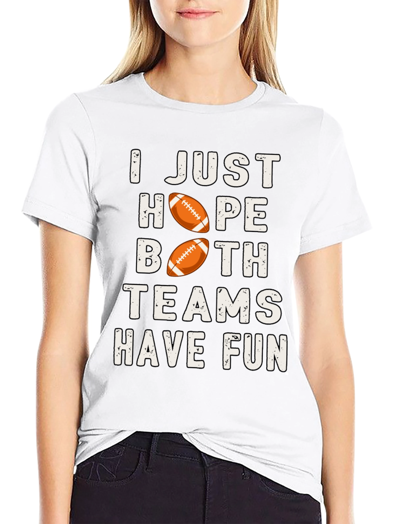 I Just Hope Both Teams Have Fun T-Shirt