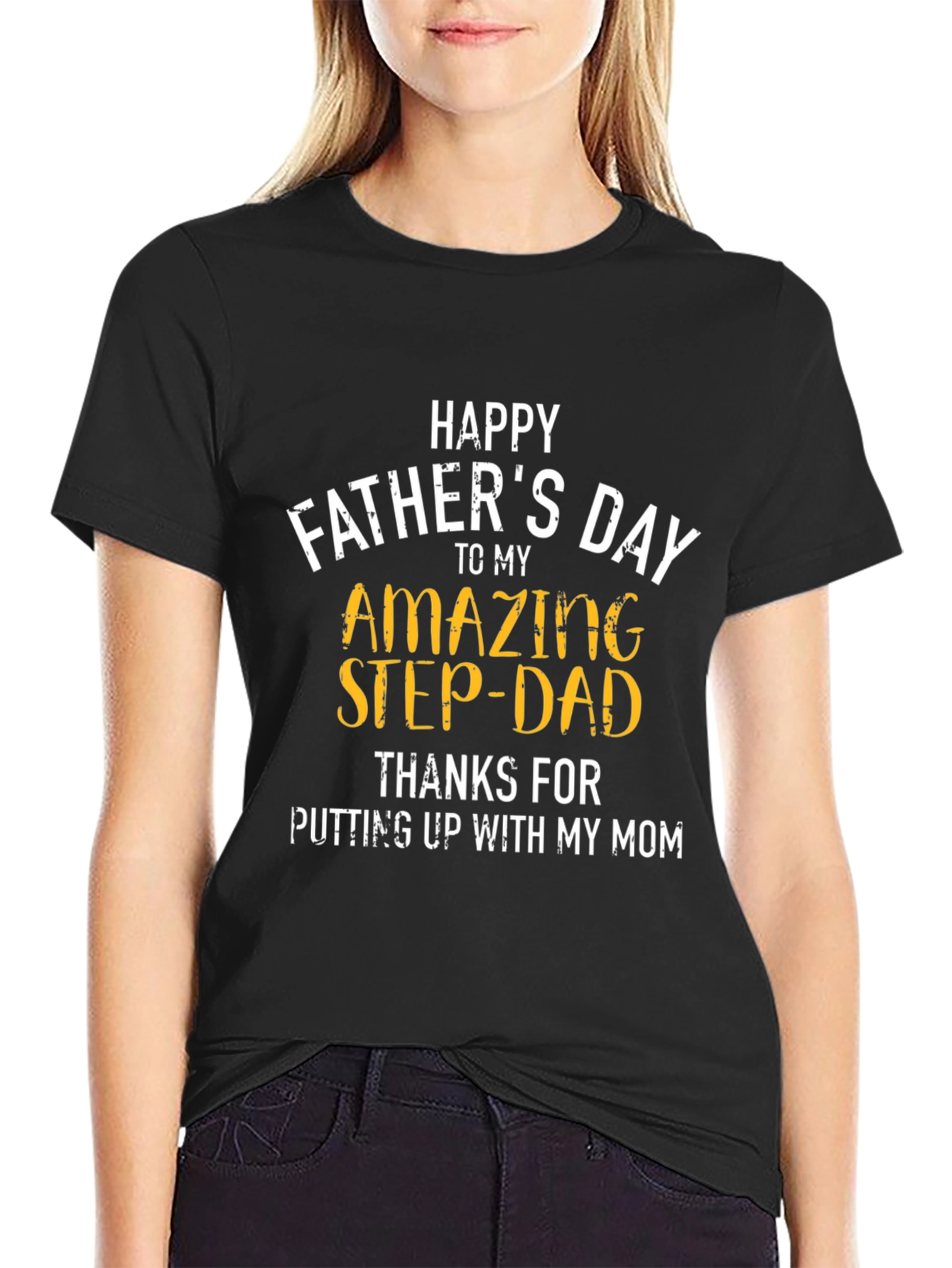 Happy Fathers Day Step-Dad T-Shirt