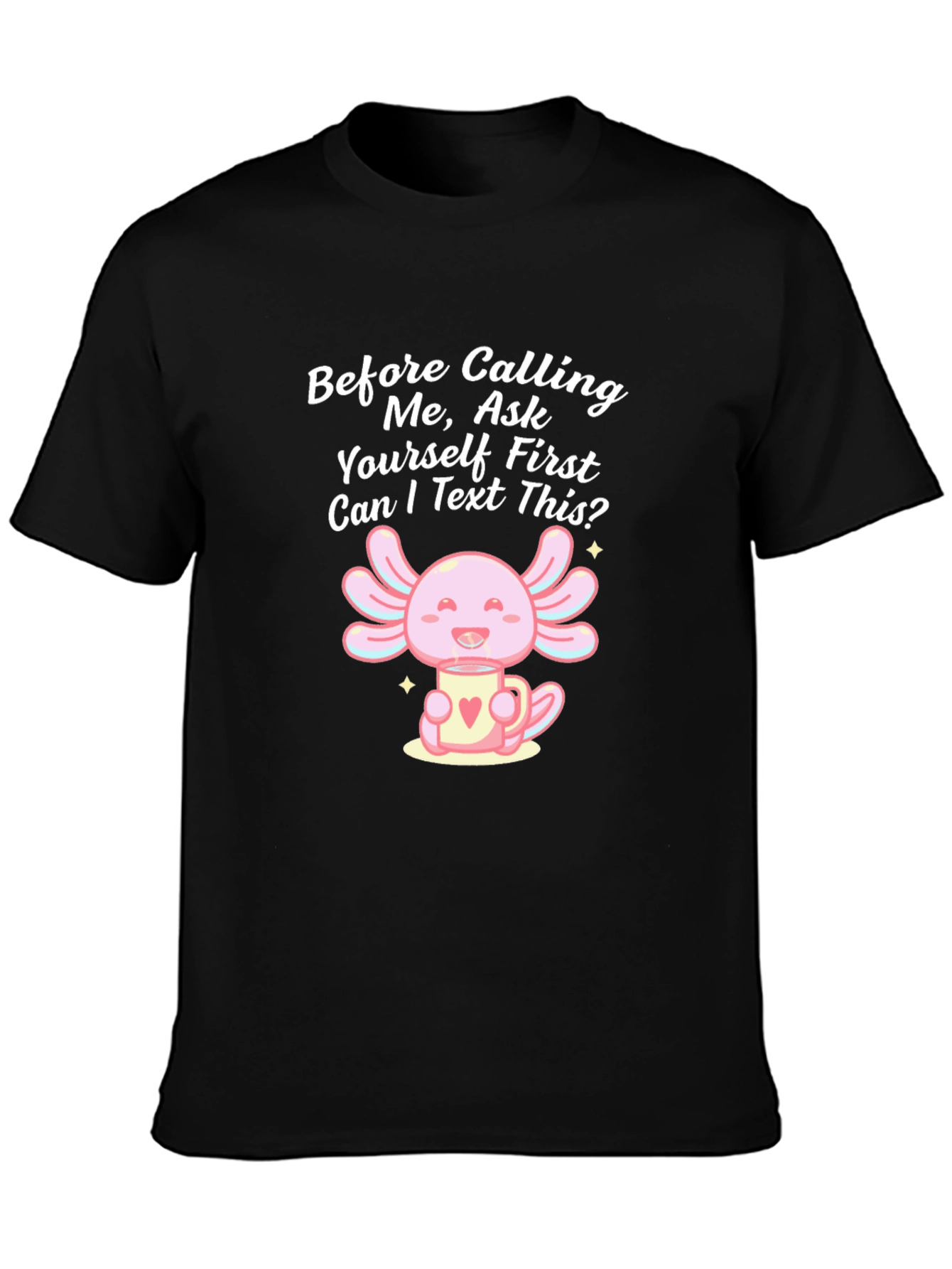 Axolotl Text First Black T-Shirt