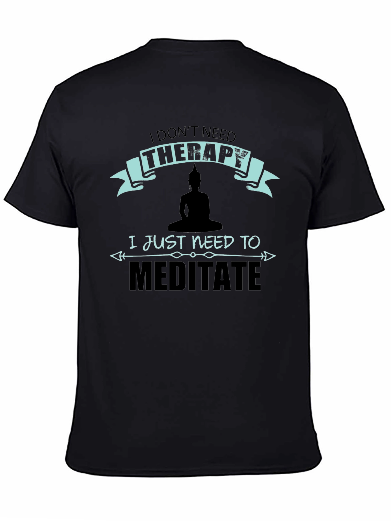 Meditate Therapy T-Shirt: Zen Relaxation Tee