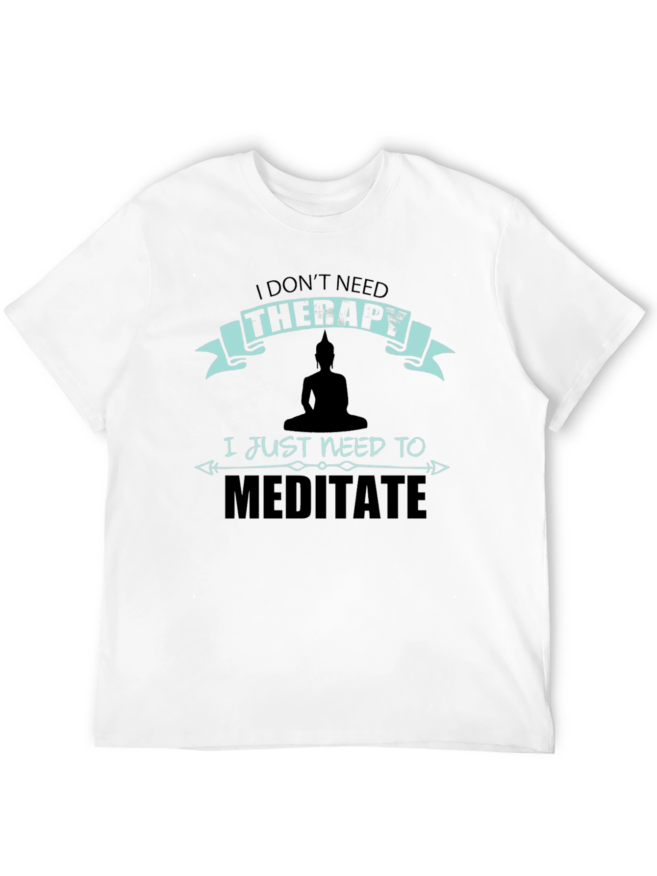 Meditate Therapy T-Shirt: Zen Relaxation Tee