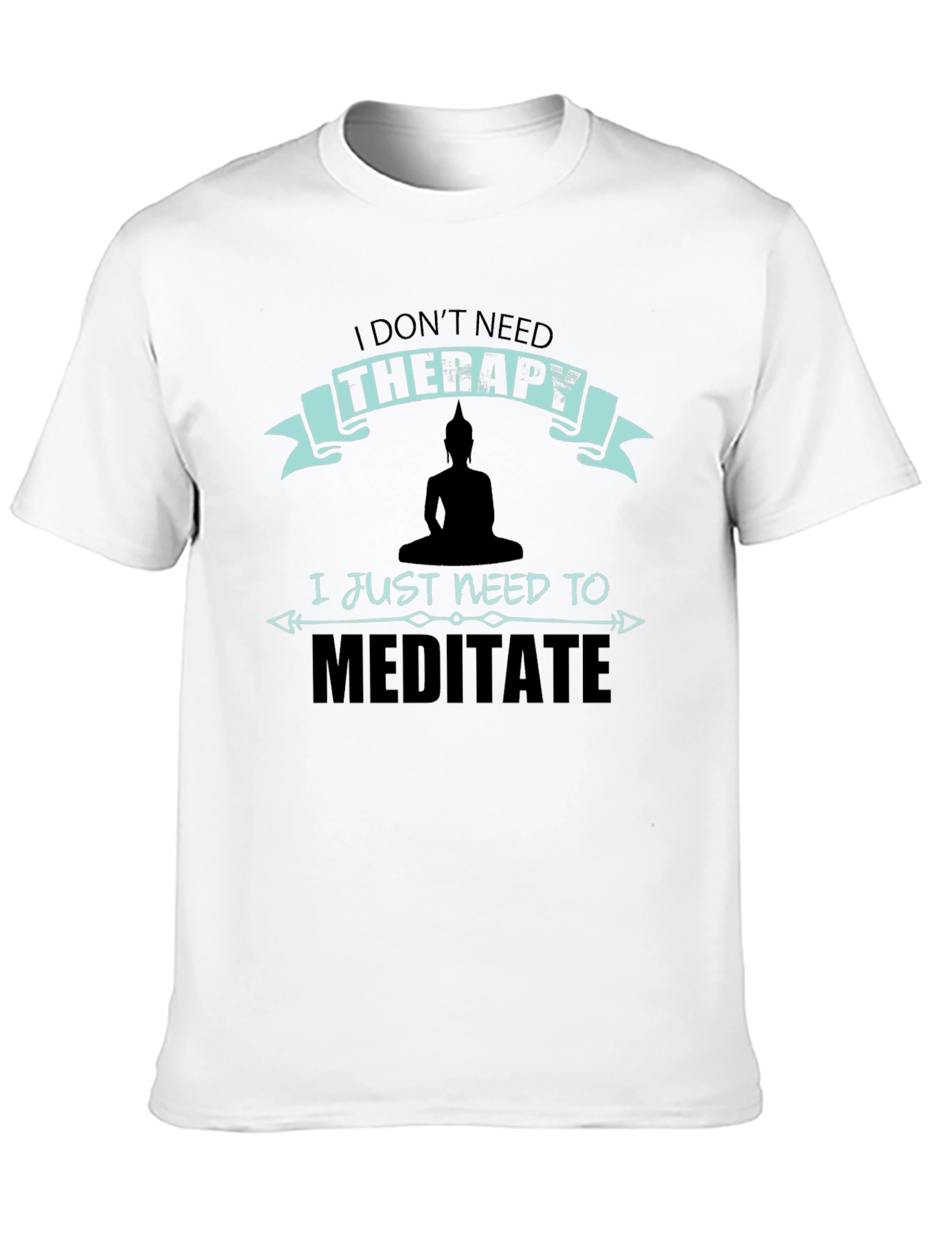Meditate Therapy T-Shirt: Zen Relaxation Tee