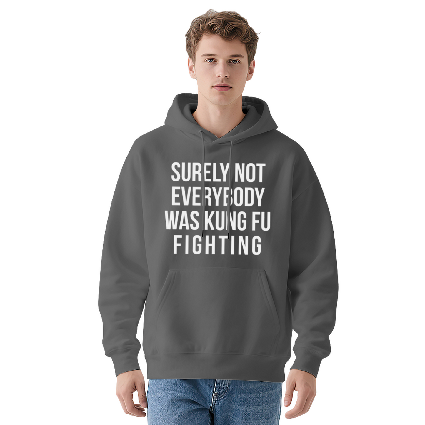 Surely Not Everybody Was Kung Fu Fighting Funny Grey Hoodie, Comfort Meme Top