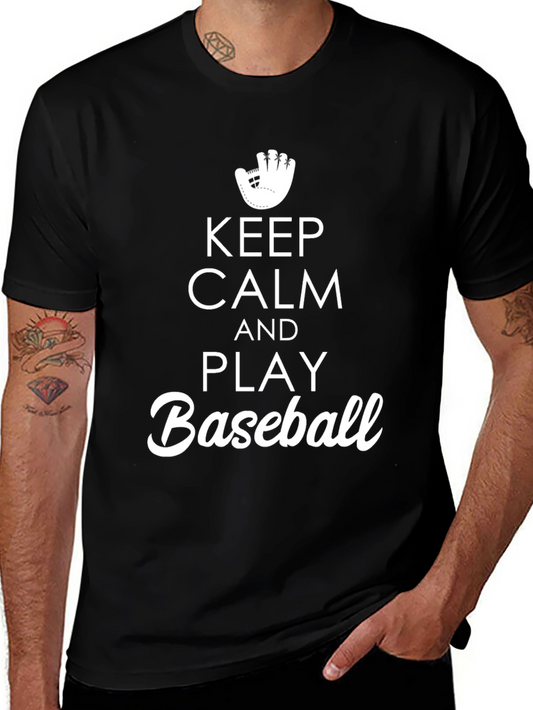 Keep Calm and Play Baseball T-Shirt