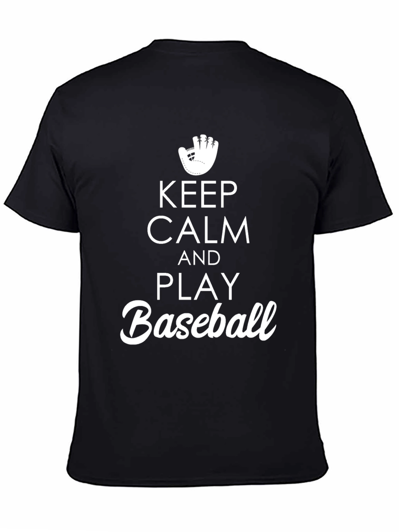 Keep Calm and Play Baseball T-Shirt