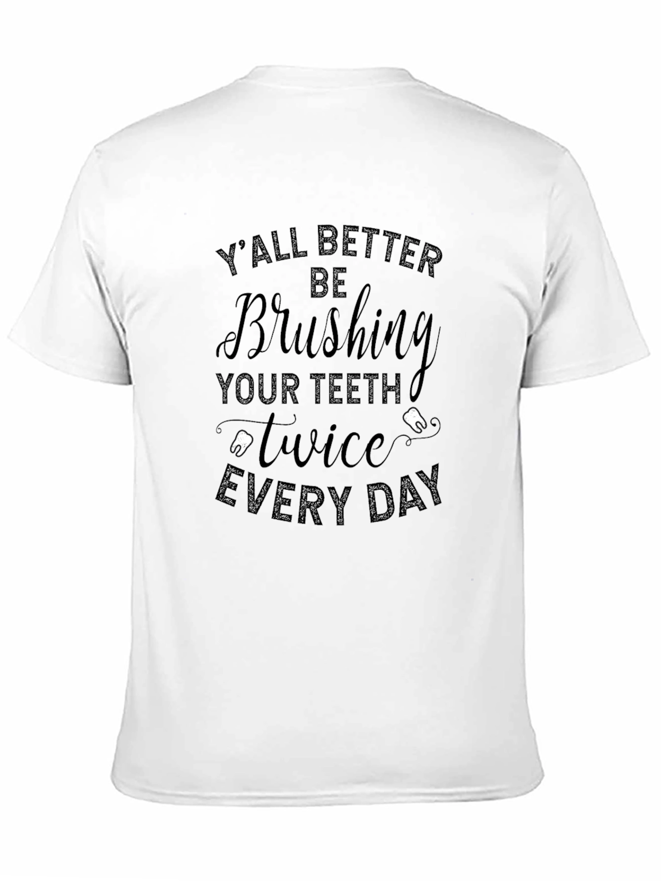 Brush Your Teeth T-Shirt