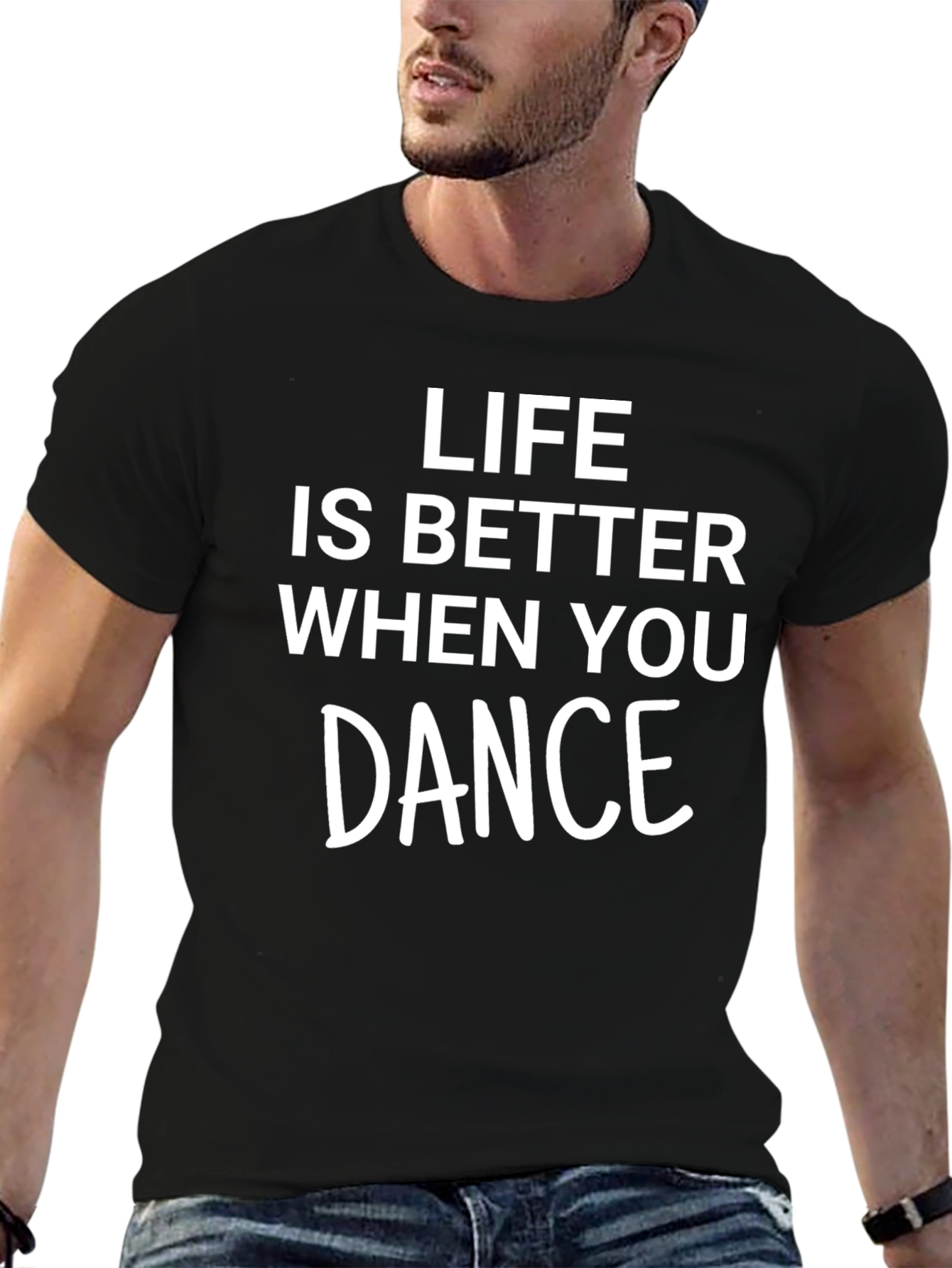 Life is Better When You Dance Graphic T-Shirt