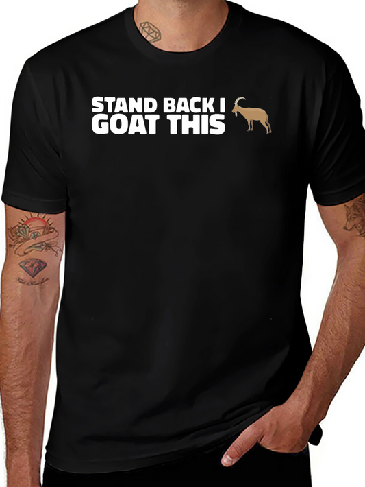 Stand Back I Goat This T-Shirt Funny Goat Lover Tee