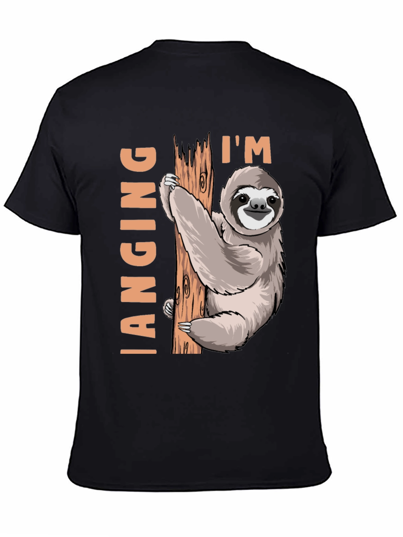 Im Hanging Sloth Graphic T-Shirt - Cute & Comfy