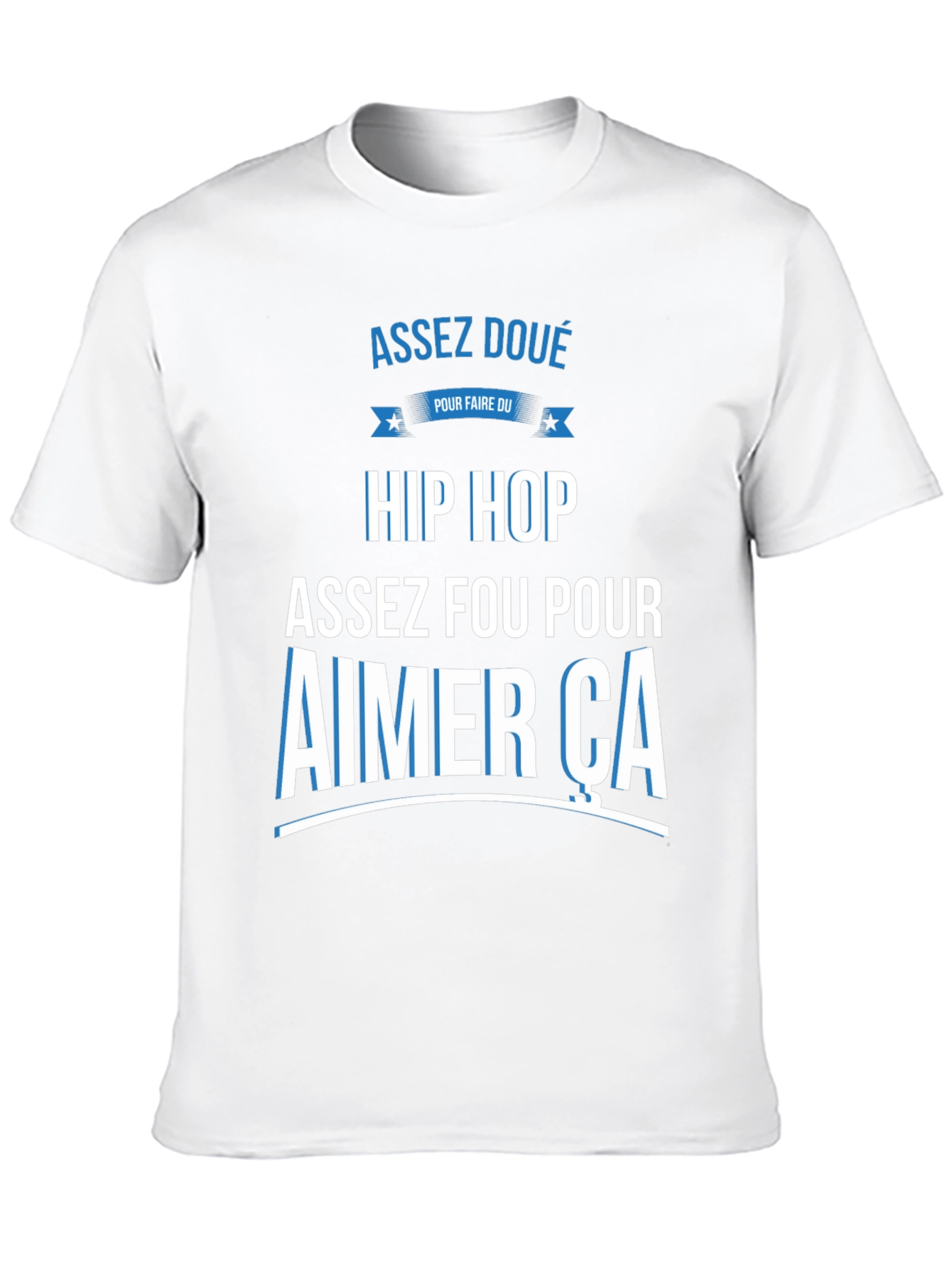 Assez Doué Hip Hop T-Shirt