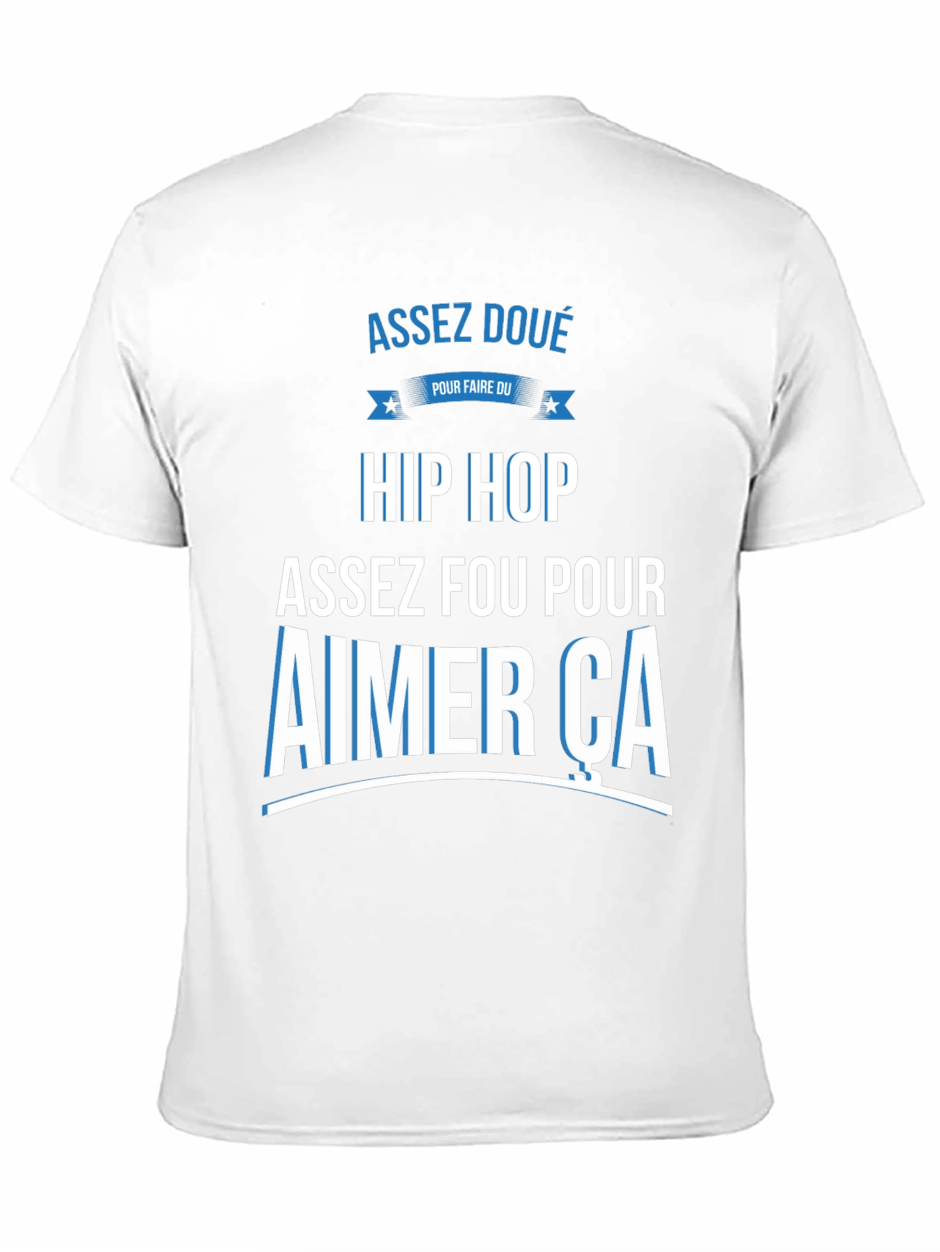 Assez Doué Hip Hop T-Shirt