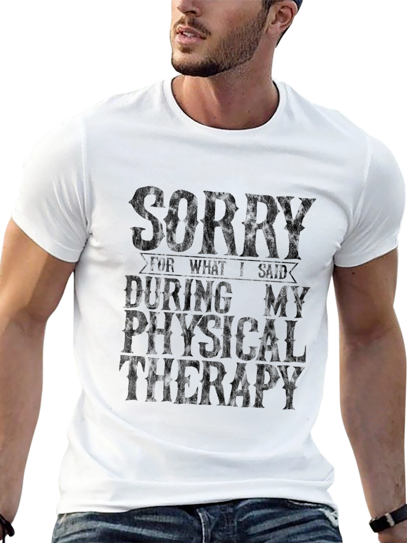Sorry For What I Said T-Shirt