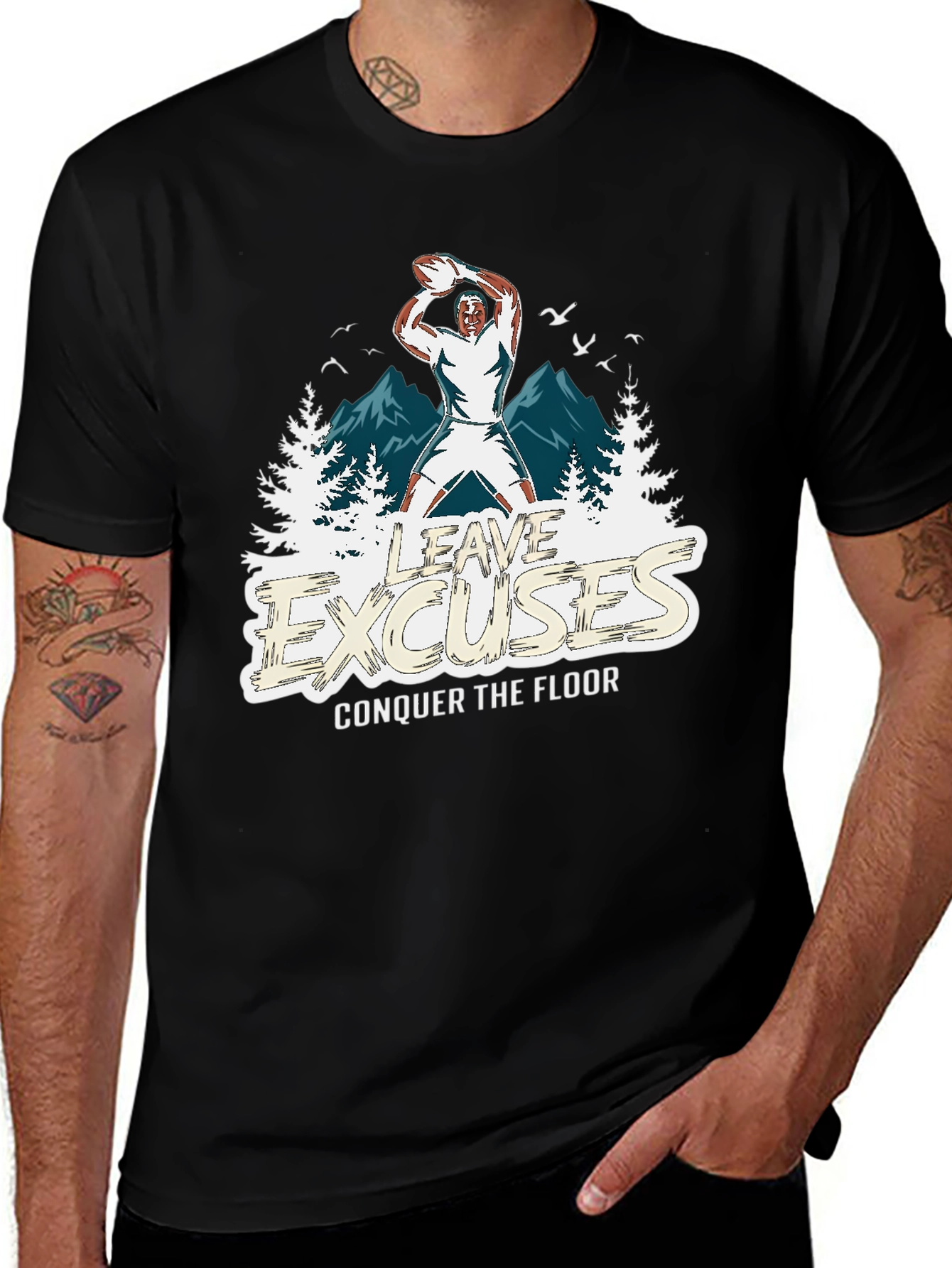 Leave Excuses T-Shirt