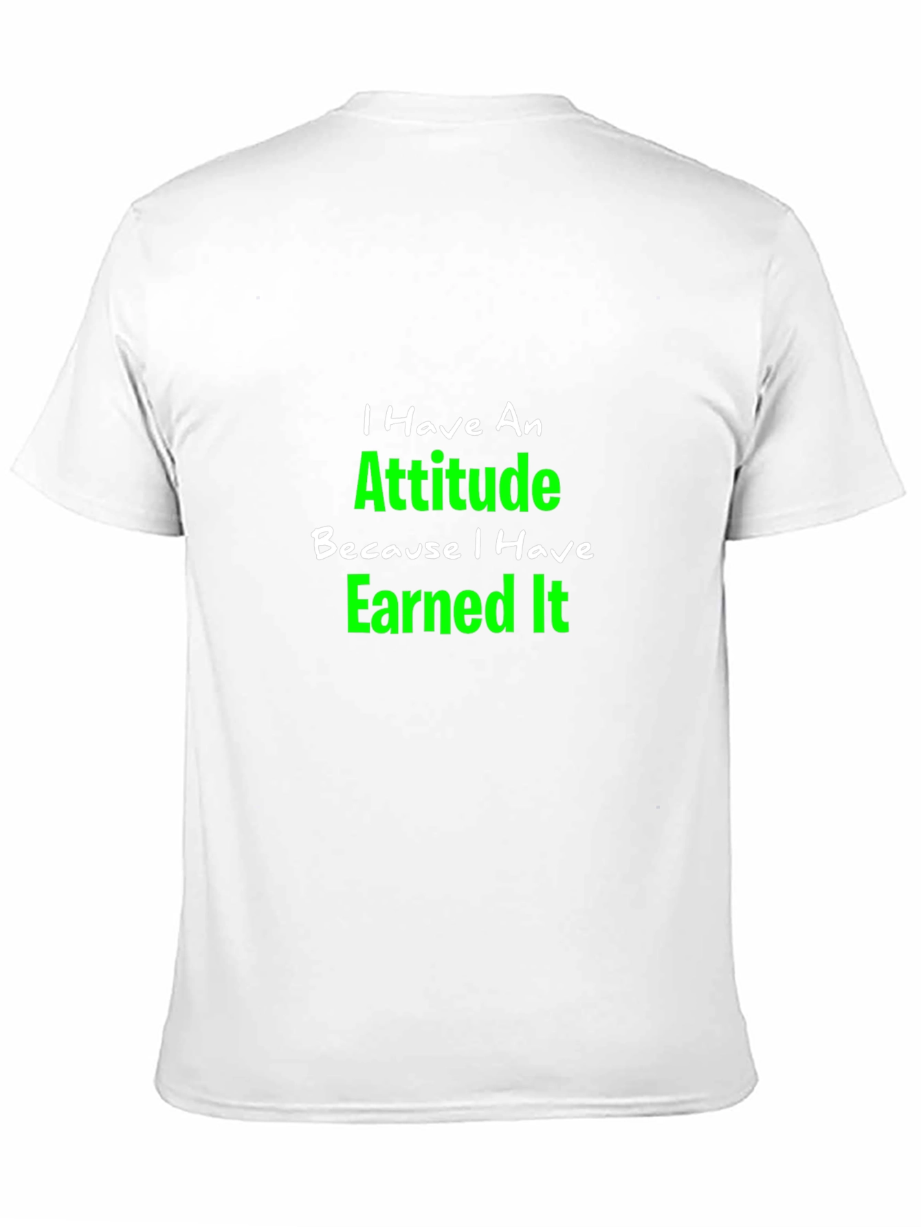 Attitude Earned Black T-Shirt