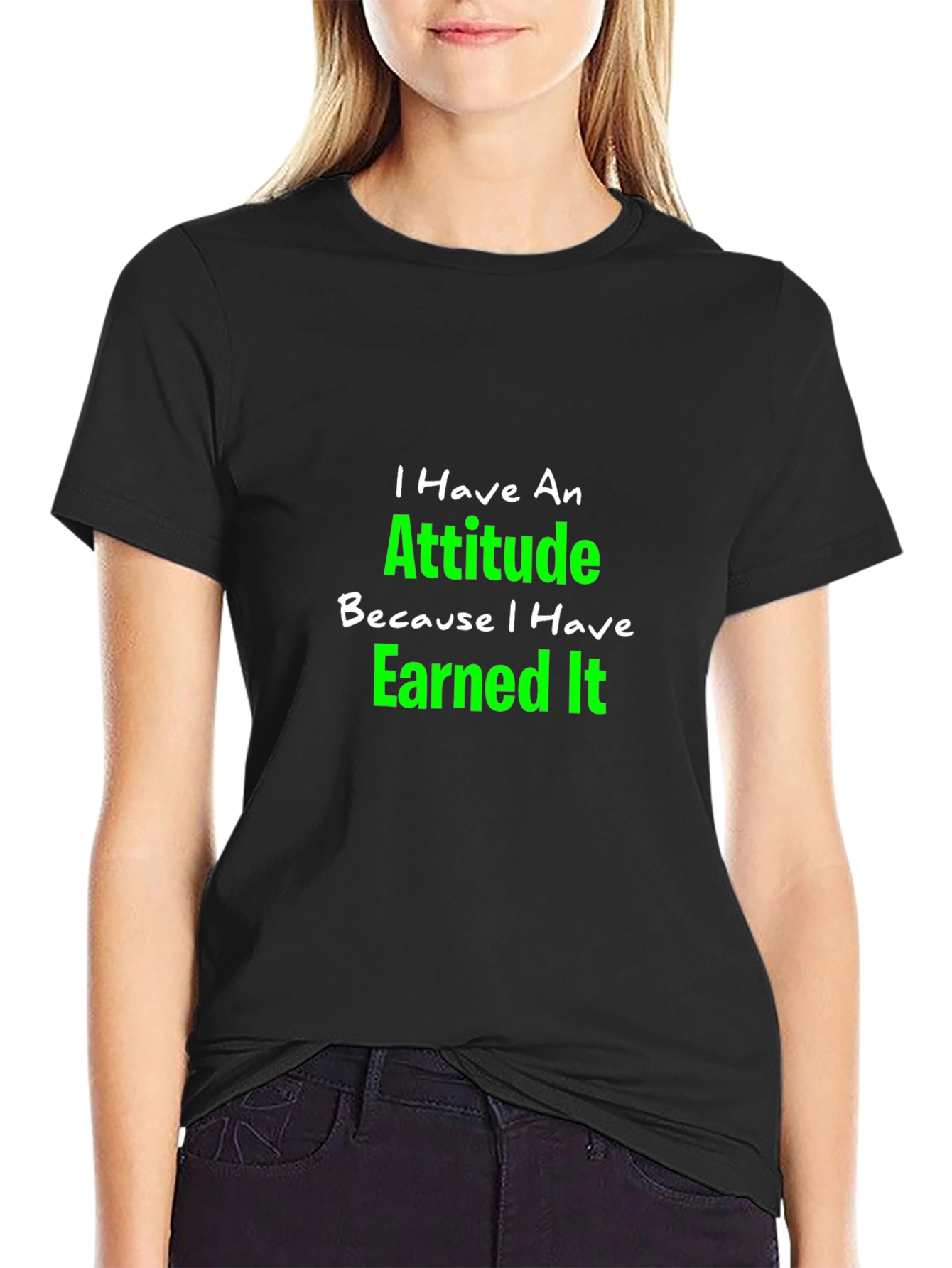 Attitude Earned Black T-Shirt