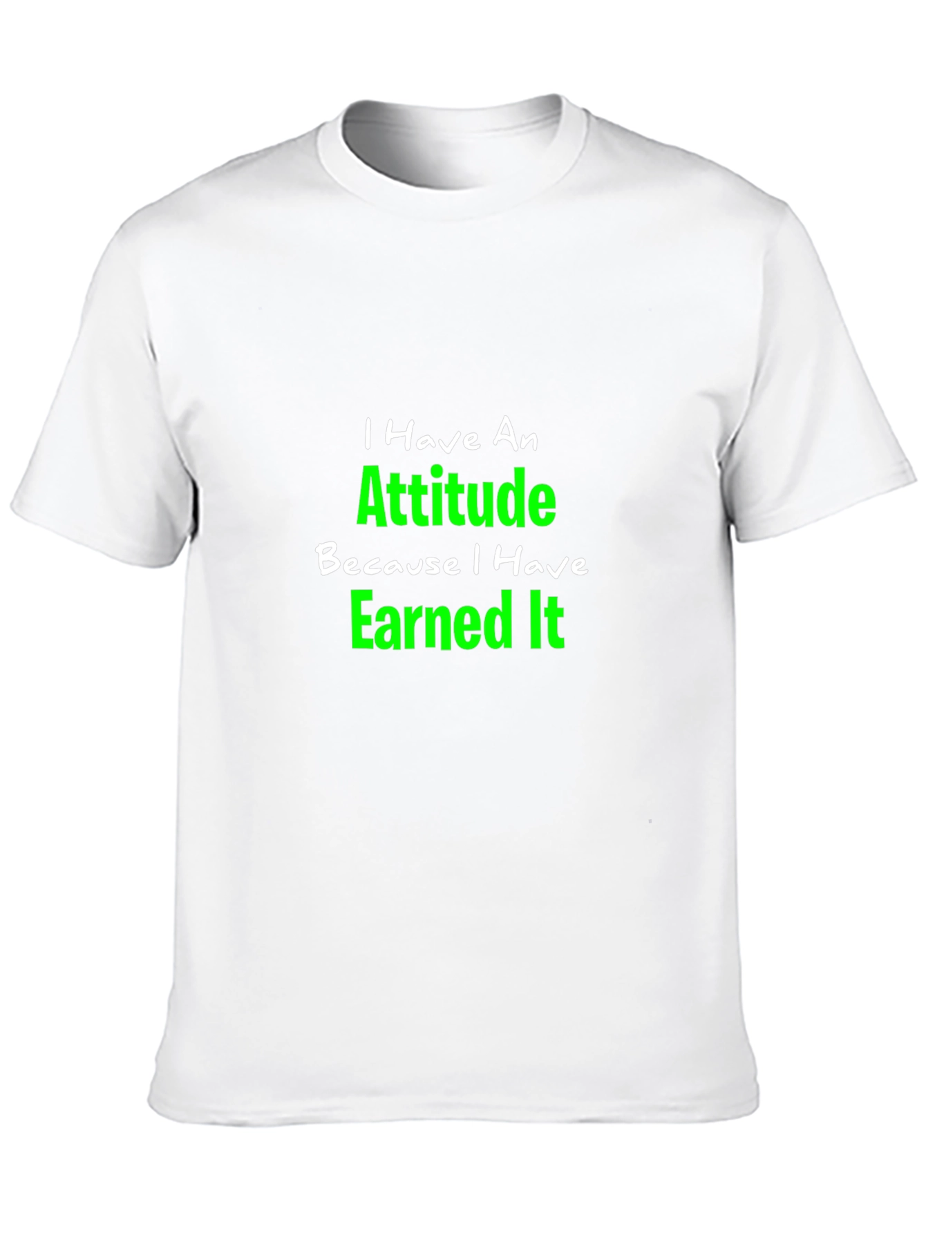 Attitude Earned Black T-Shirt