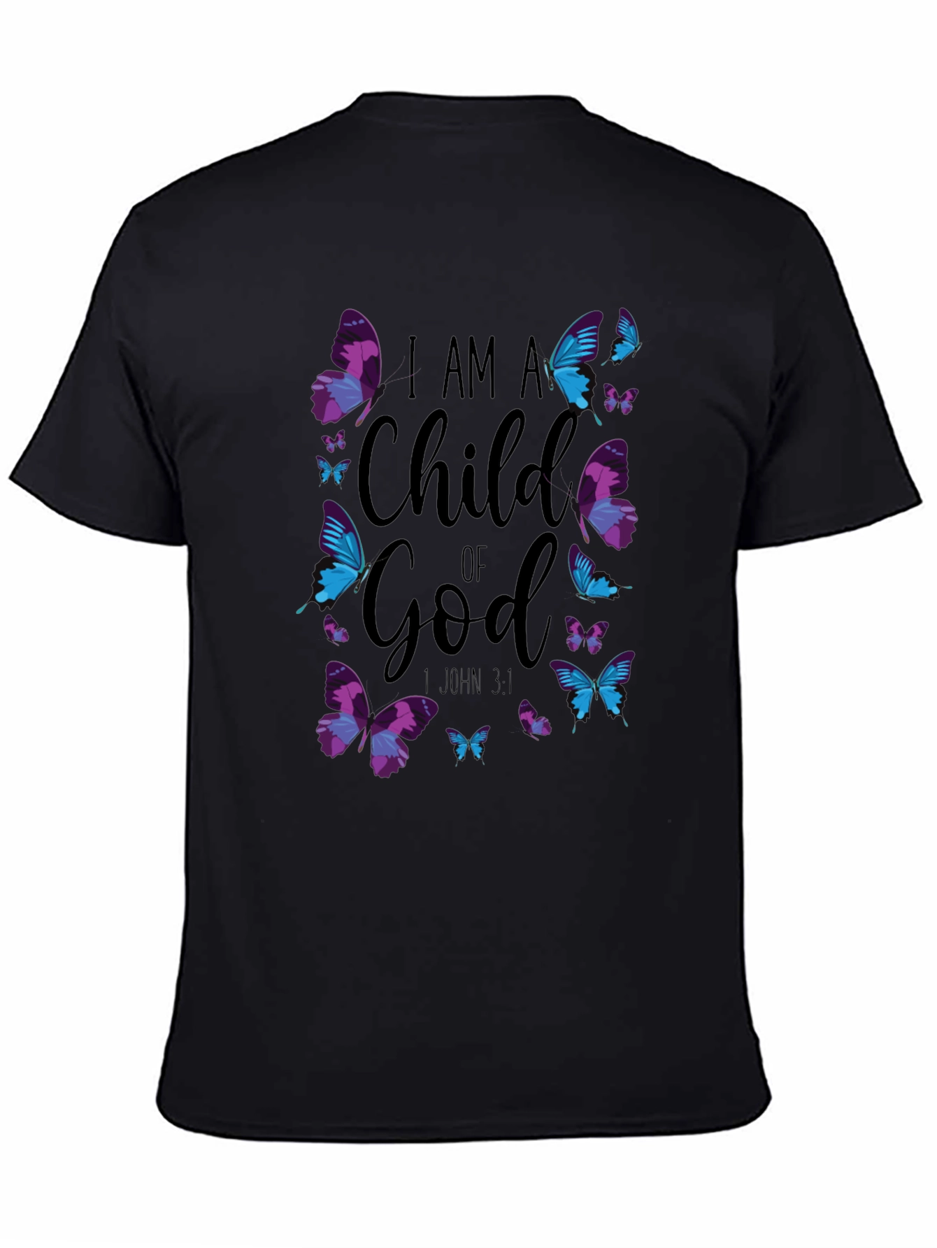 I Am A Child Of God Butterfly Graphic T-Shirt