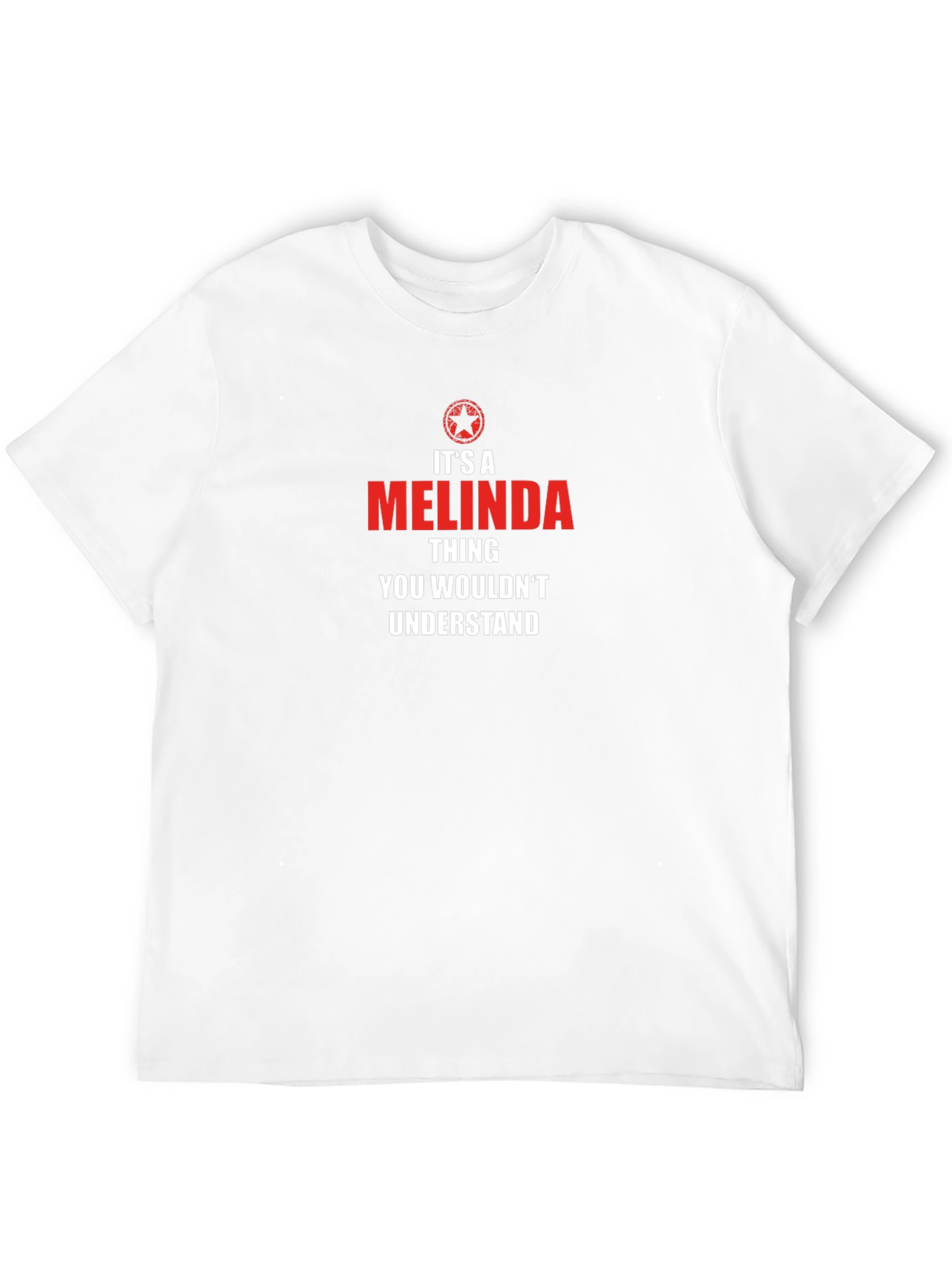 Its a MELINDA Thing T-Shirt