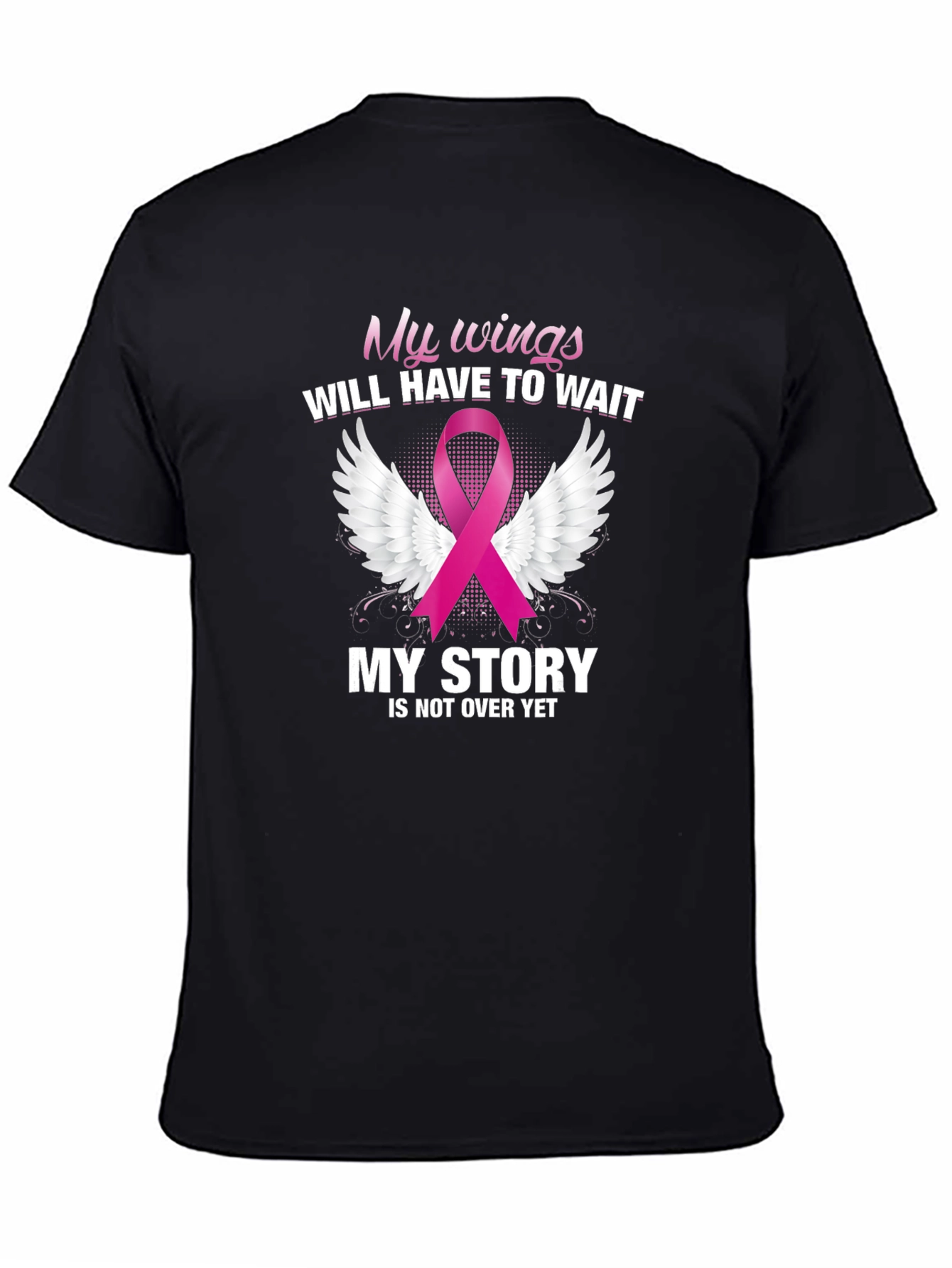My Wings Will Have to Wait T-Shirt