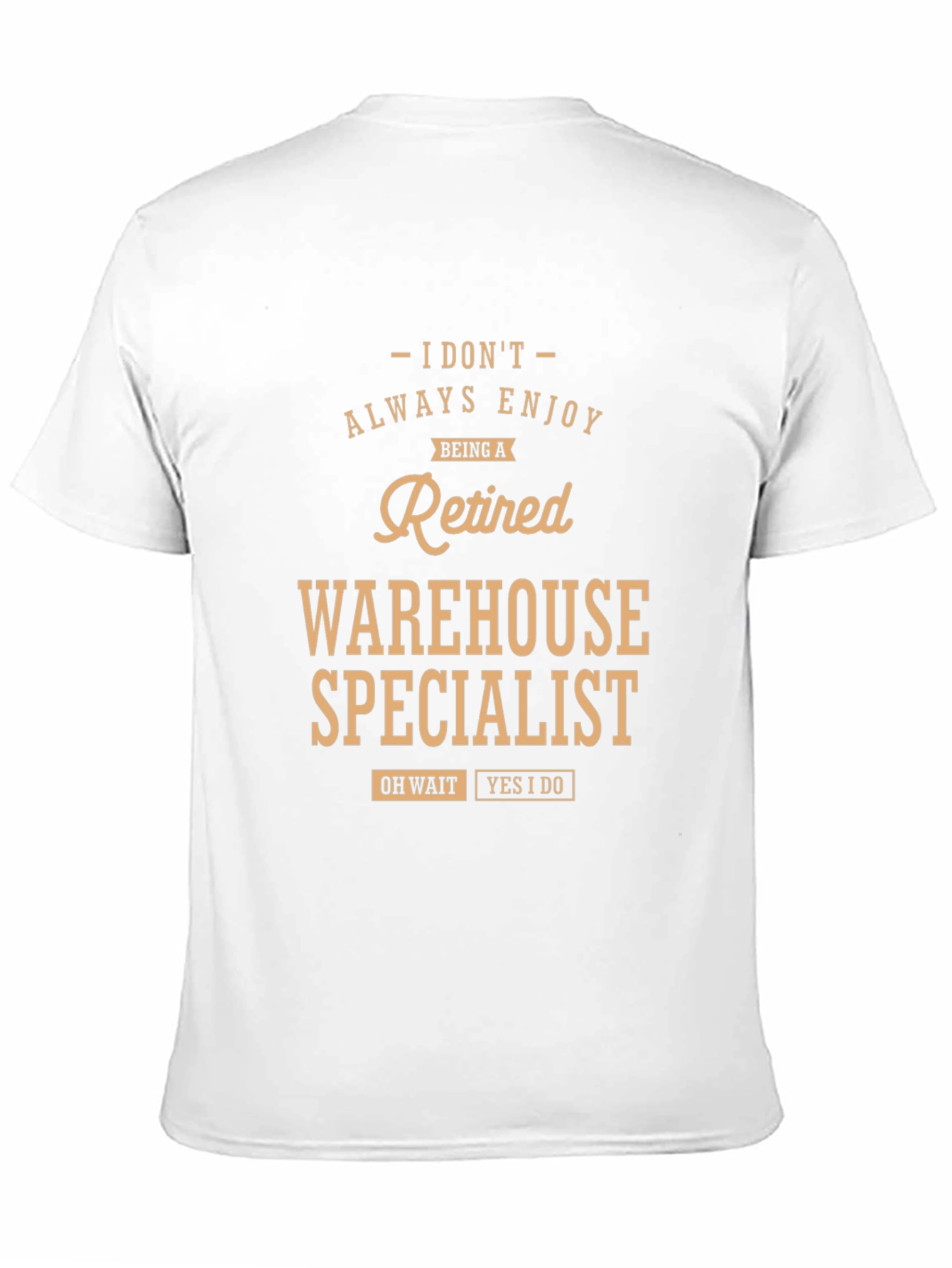 Retired Warehouse Specialist Funny T-Shirt