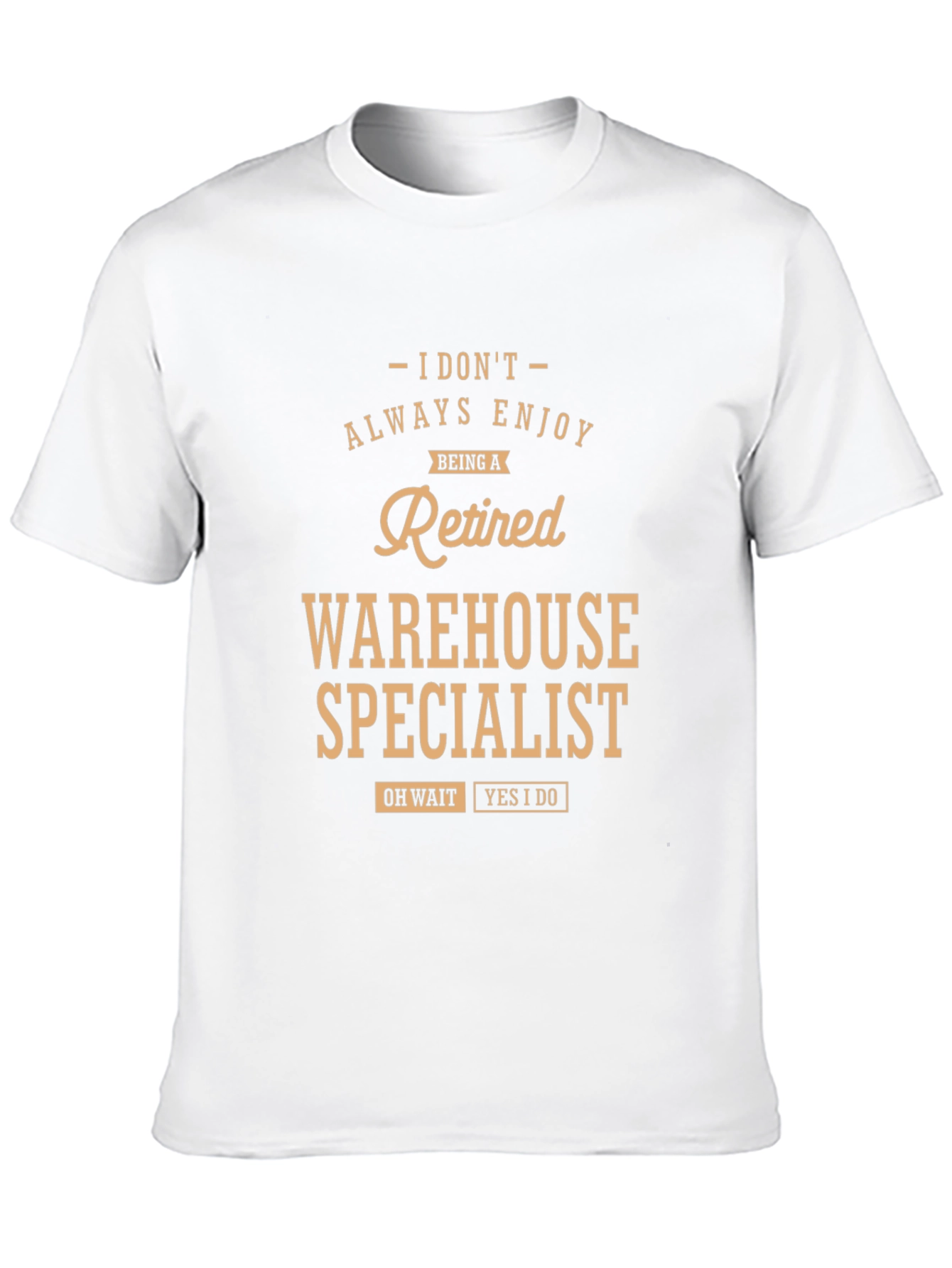 Retired Warehouse Specialist Funny T-Shirt