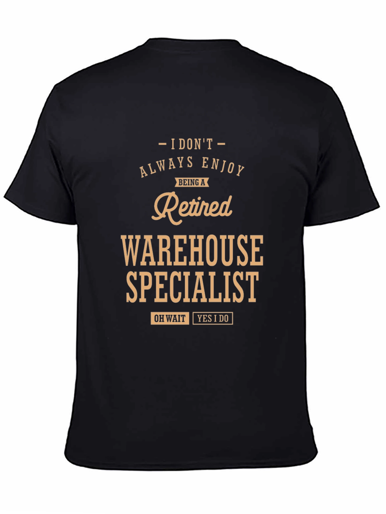 Retired Warehouse Specialist Funny T-Shirt
