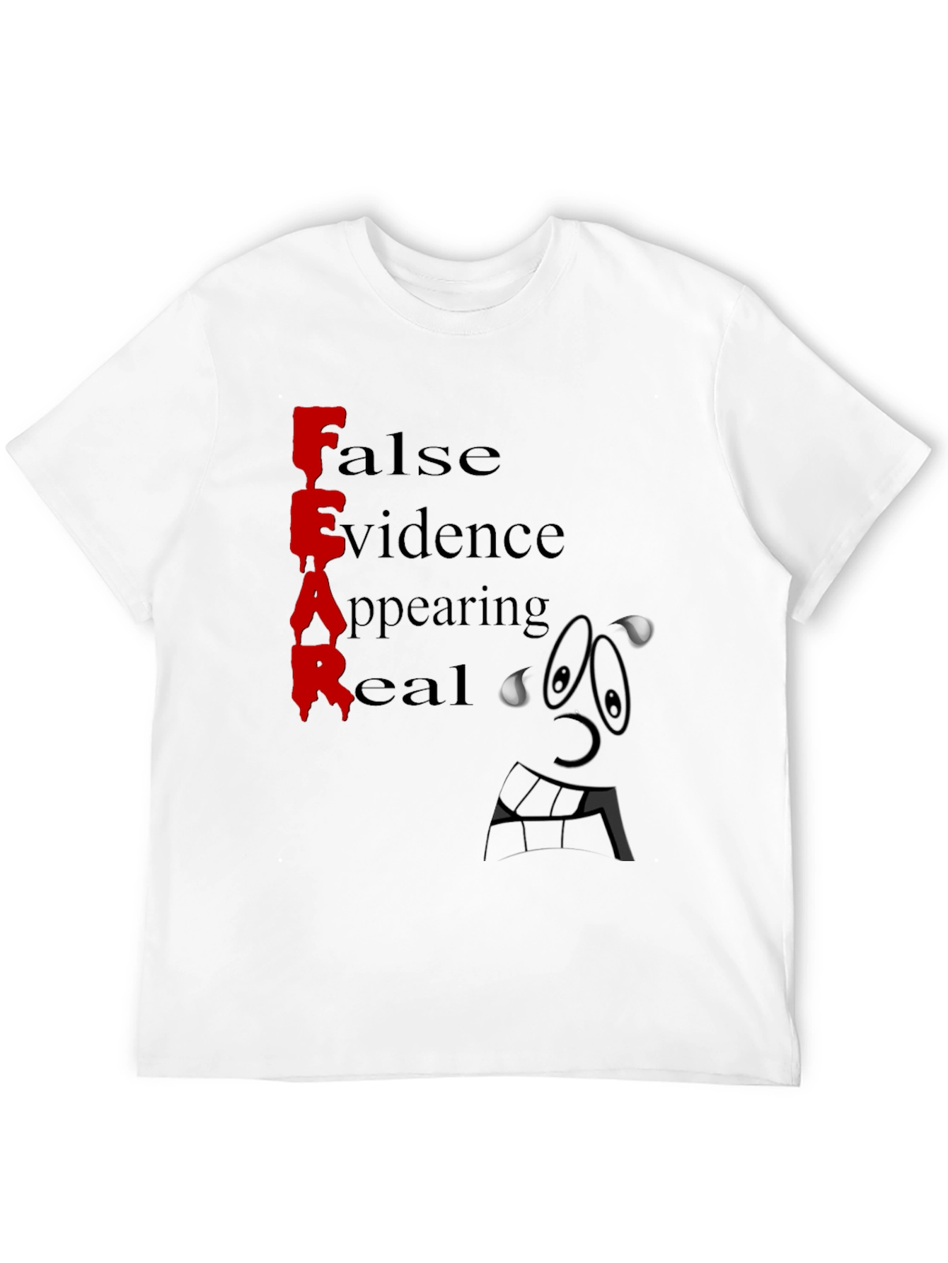 Fear False Evidence Appearing Real Black Tee