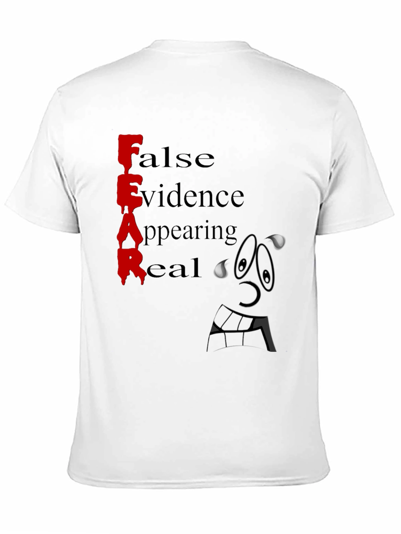 Fear False Evidence Appearing Real Black Tee