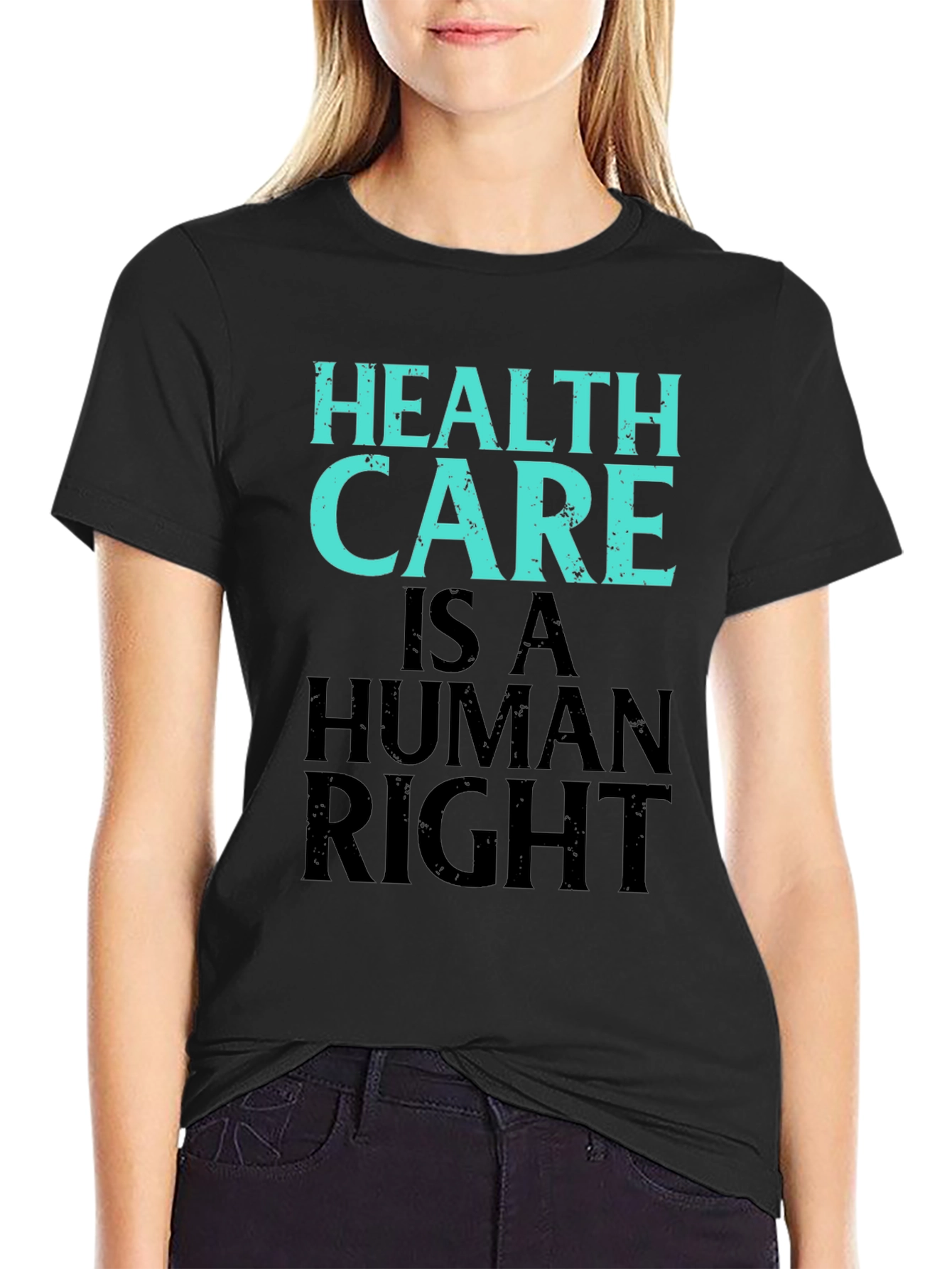 Health Care Is A Human Right Graphic Tee