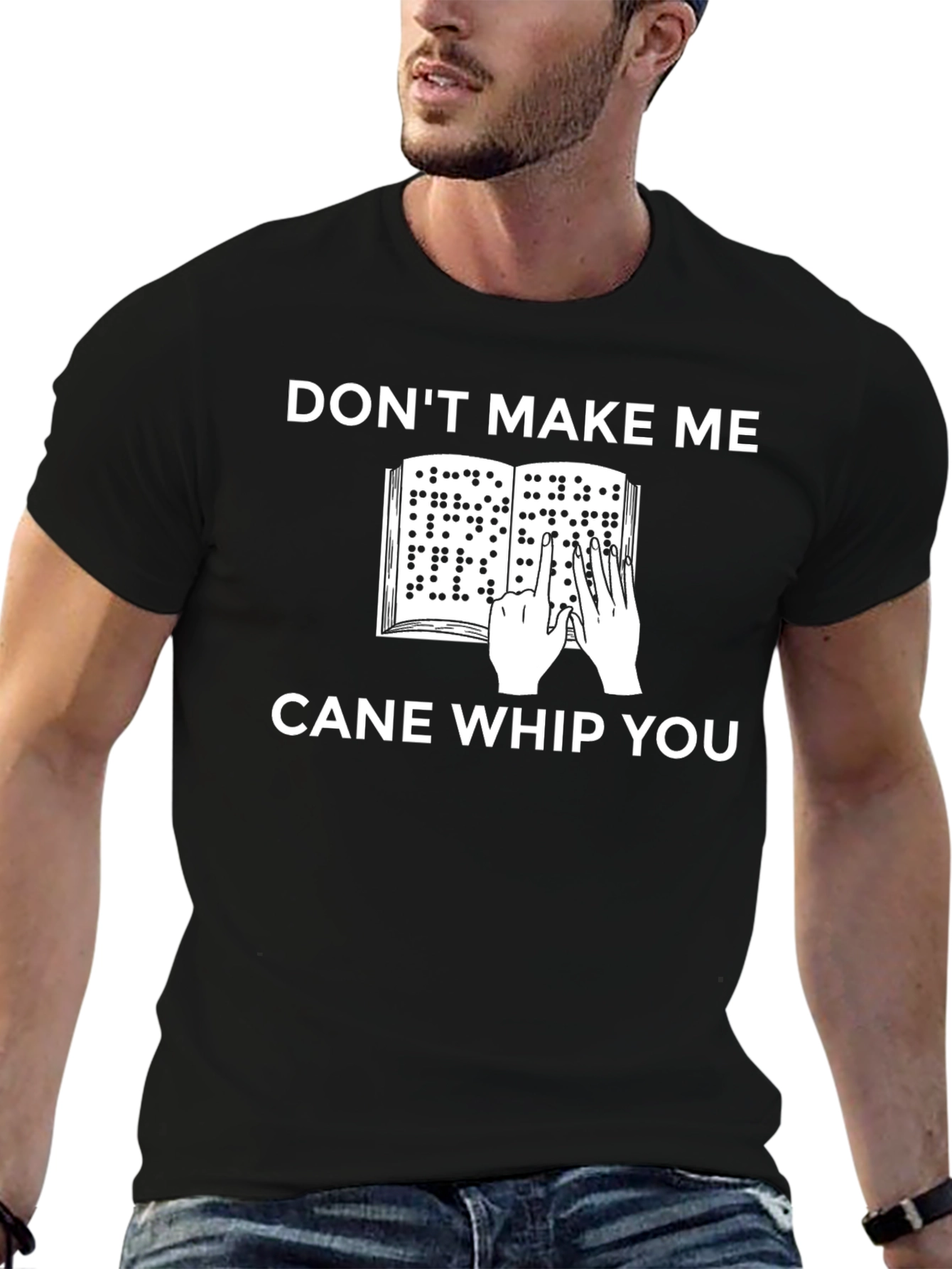 Dont Make Me Cane Whip You T-Shirt