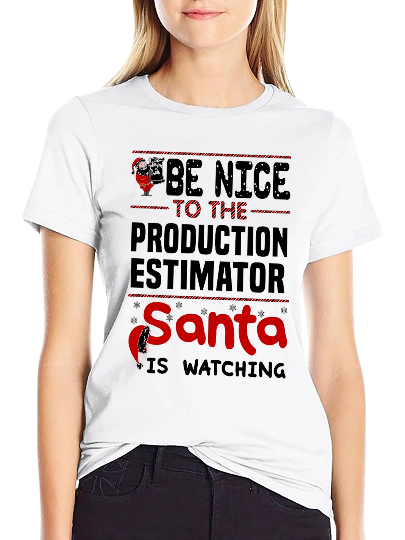 Be Nice to the Production Estimator Santa T-Shirt