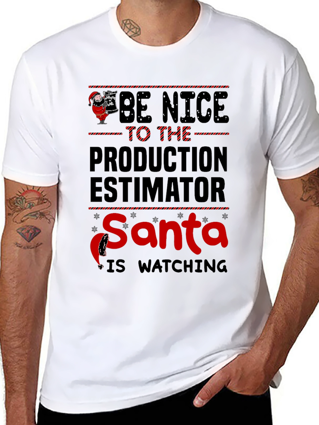 Be Nice to the Production Estimator Santa T-Shirt