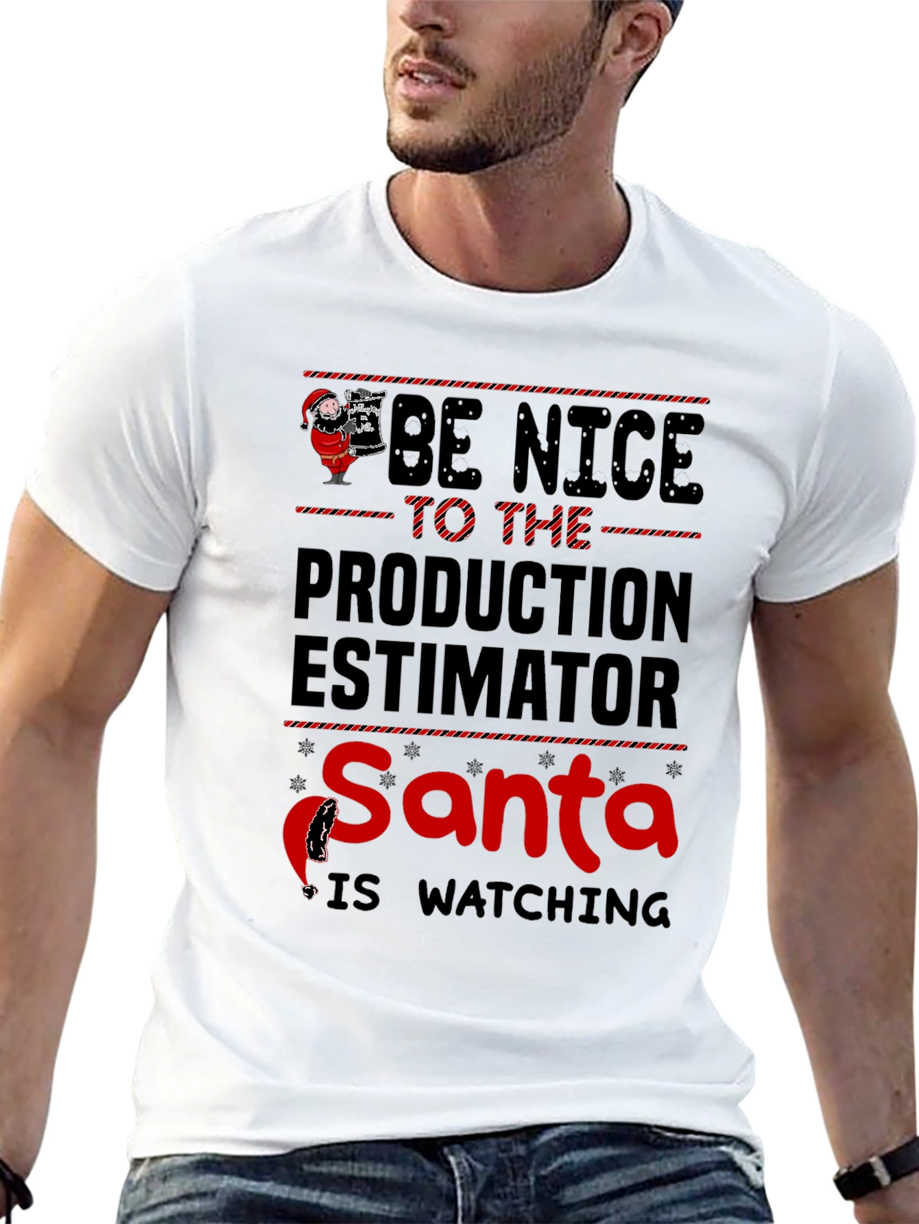 Be Nice to the Production Estimator Santa T-Shirt