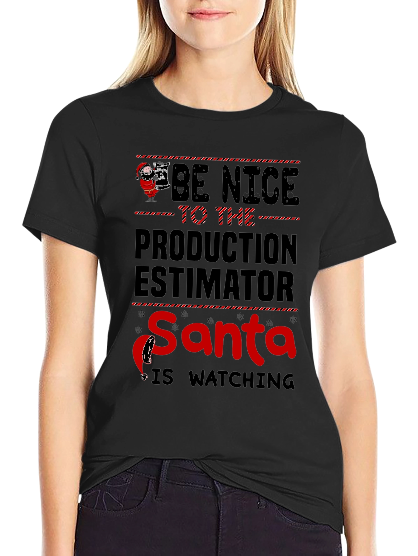 Be Nice to the Production Estimator Santa T-Shirt