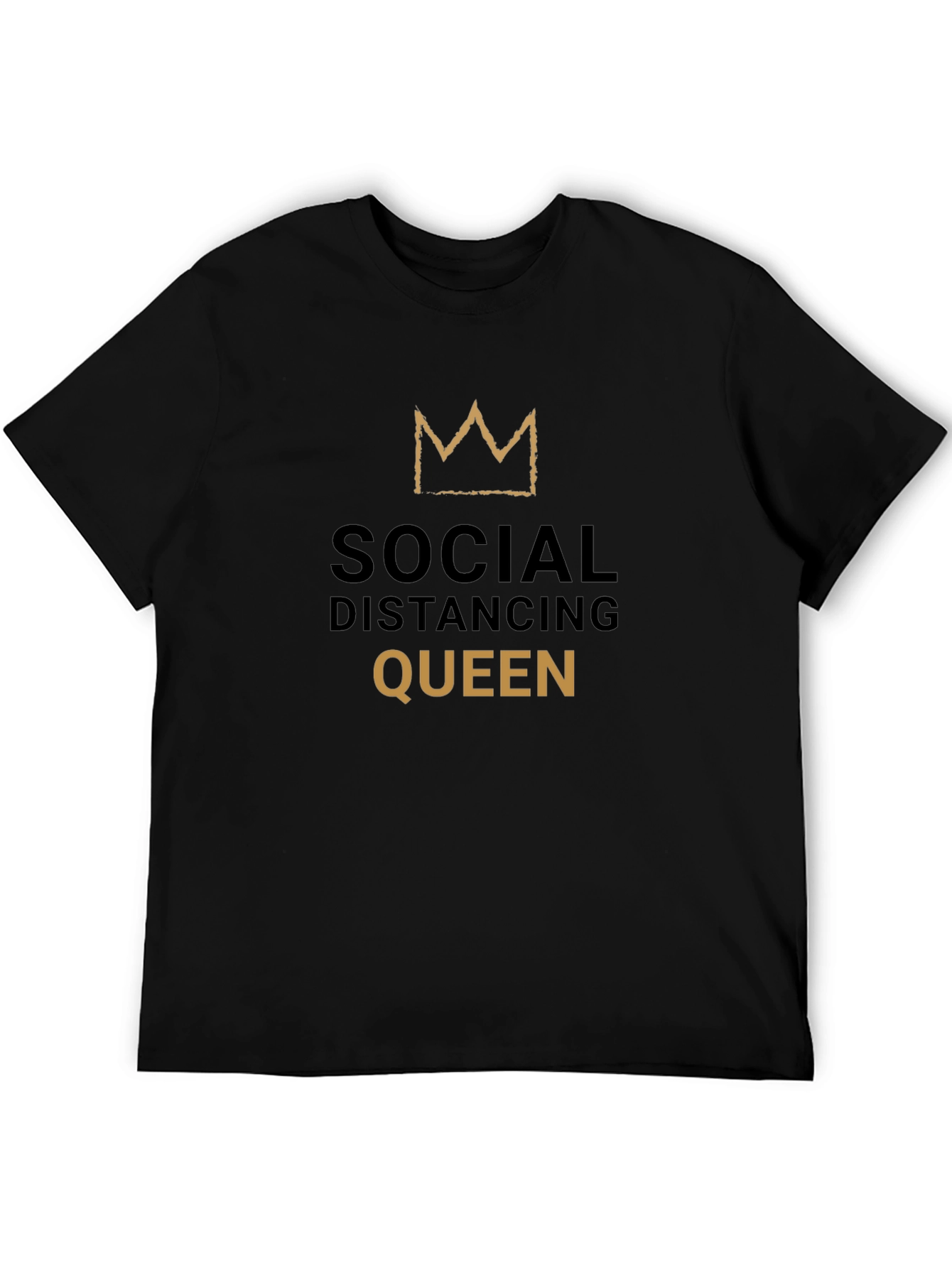 Social Distancing Queen Black T-Shirt